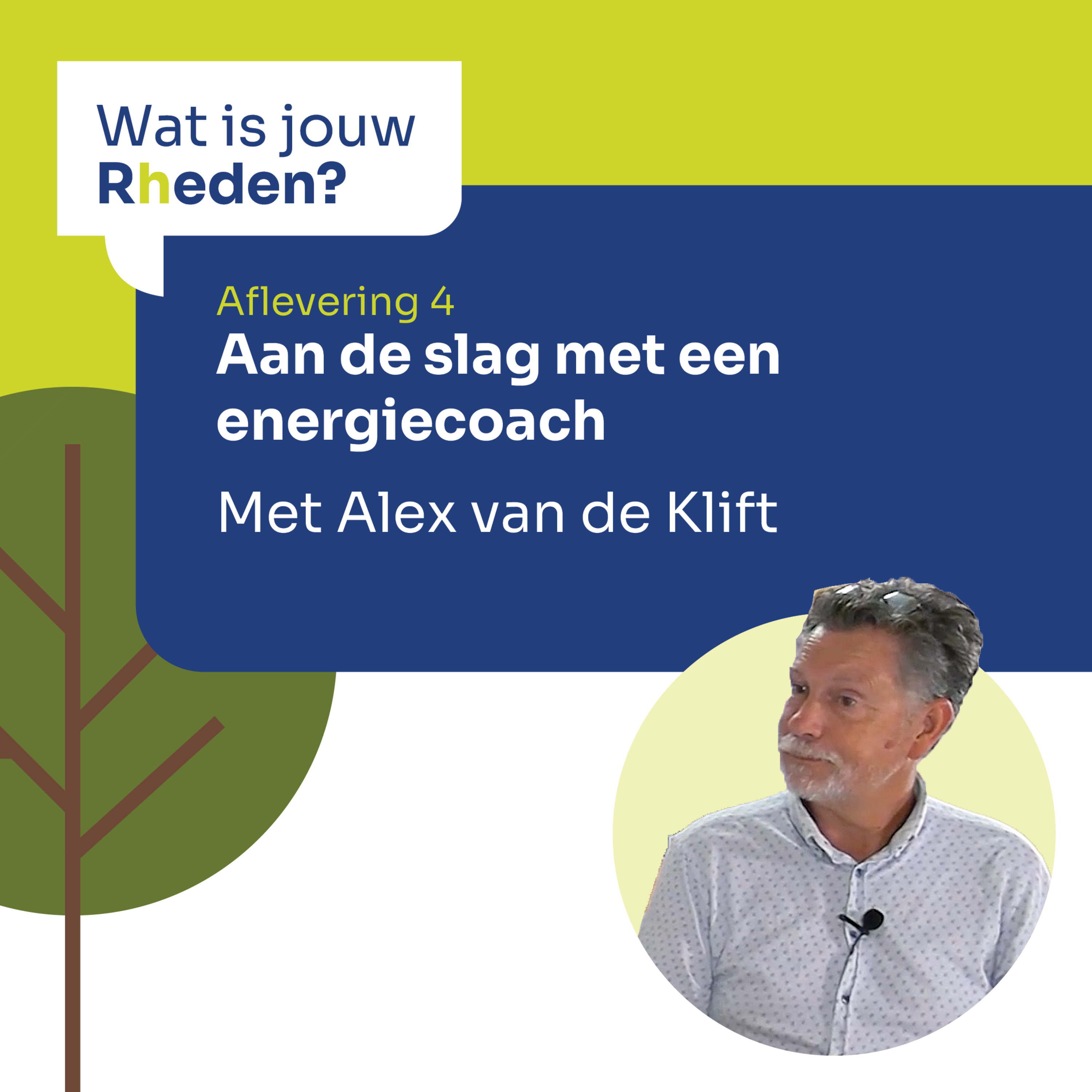 Wat is jouw Rheden? – Aan de slag met energiecoach Alex van de Klift episode artwork