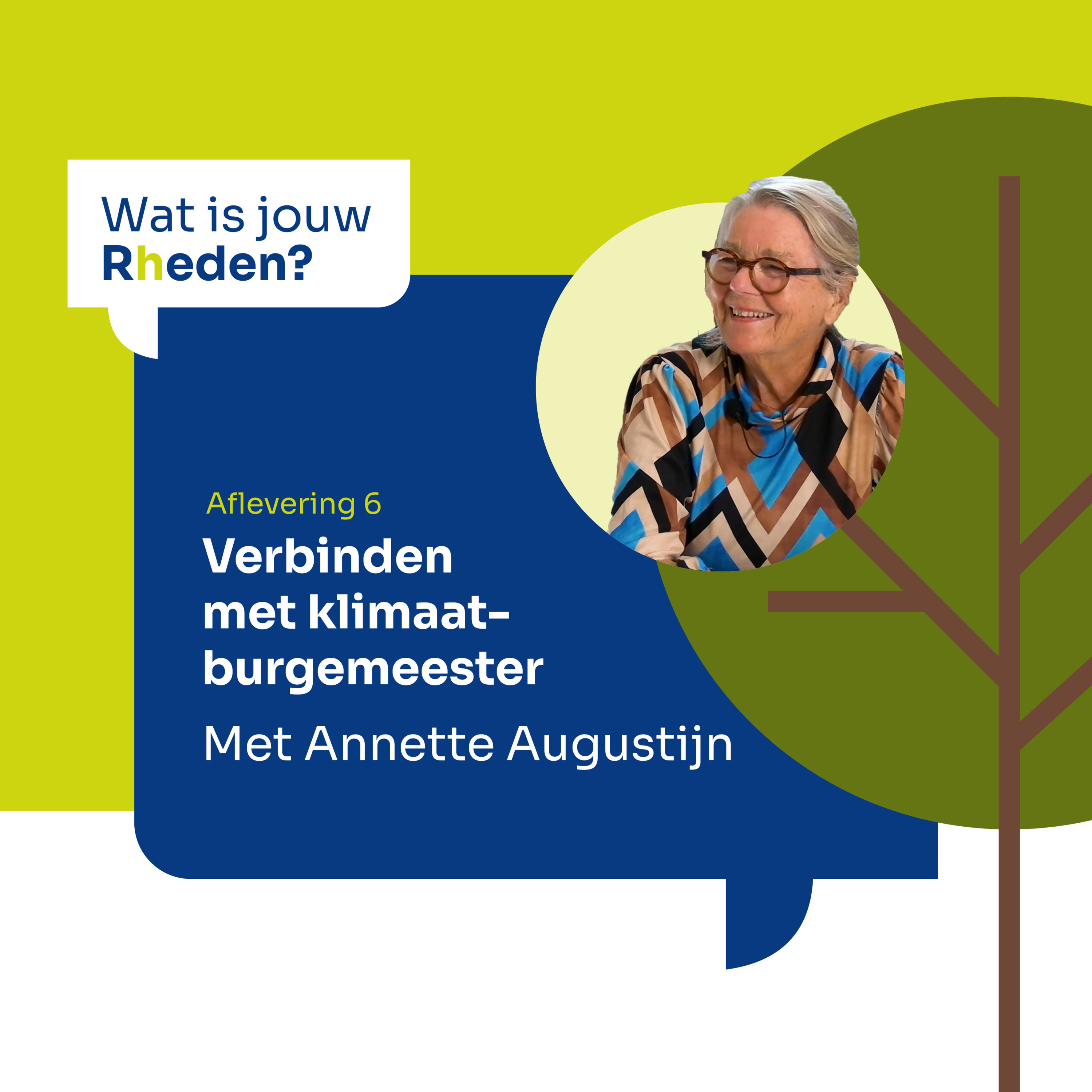 Wat is jouw Rheden? – Verbinden met klimaatburgemeester Annette Augustijn episode artwork