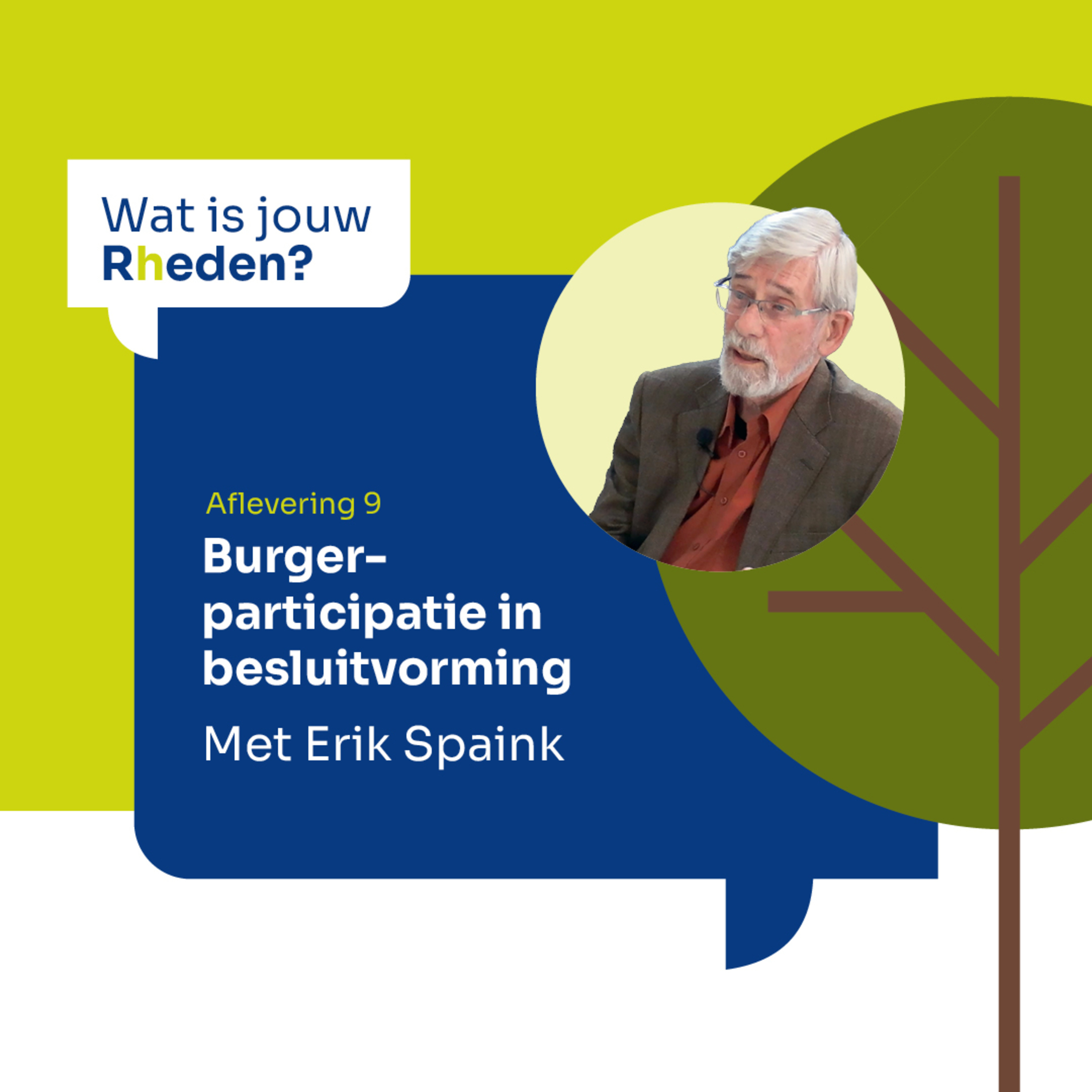 Wat is jouw Rheden? – Burgerparticipatie in besluitvorming met Erik Spaink episode artwork
