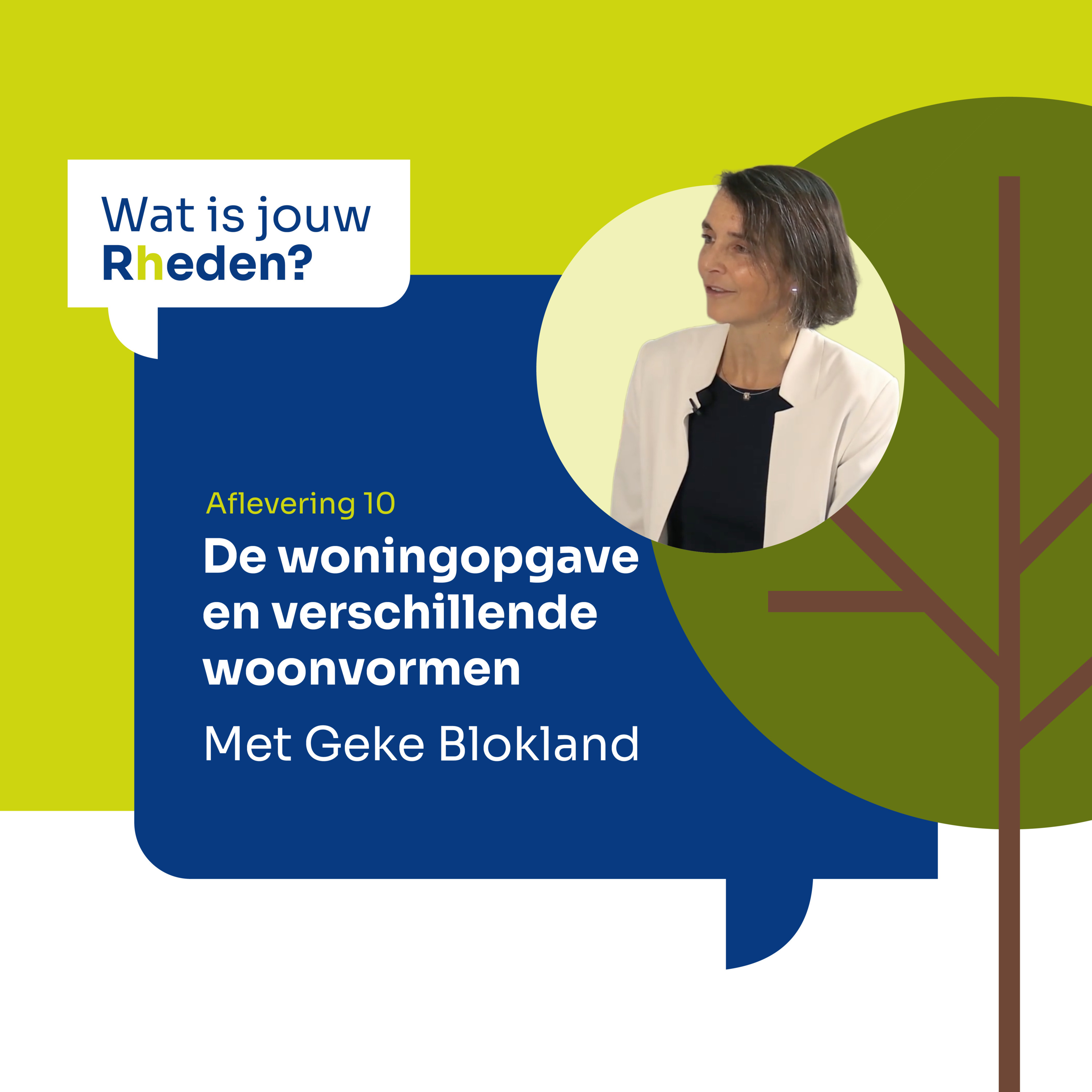 Wat is jouw Rheden? - De woningopgave en verschillende woonvormen met Geke Blokland  episode artwork