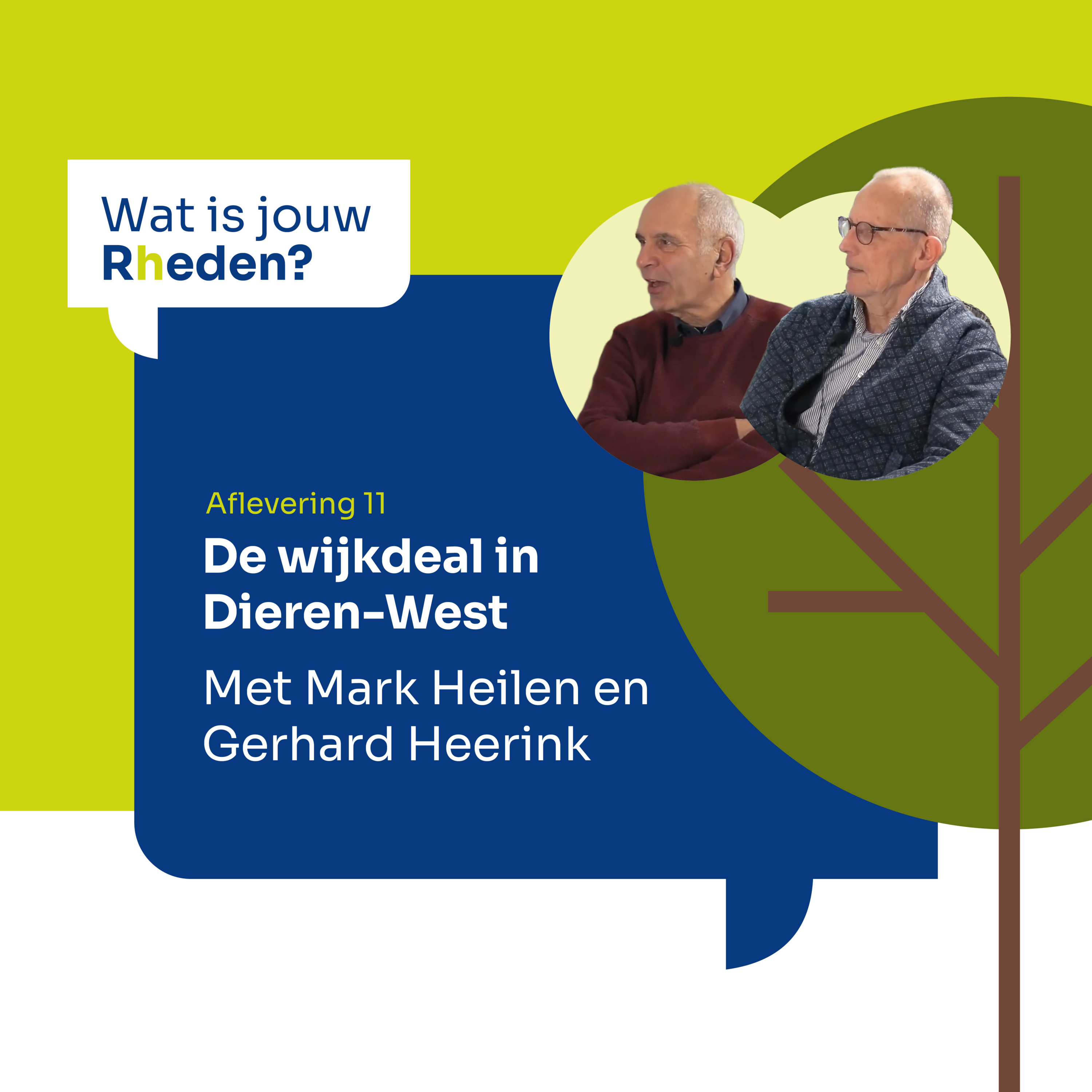 Wat is jouw Rheden? - De Wijkendeal in Dieren-West met Mark Heilen en Gerhard Heerink  episode artwork