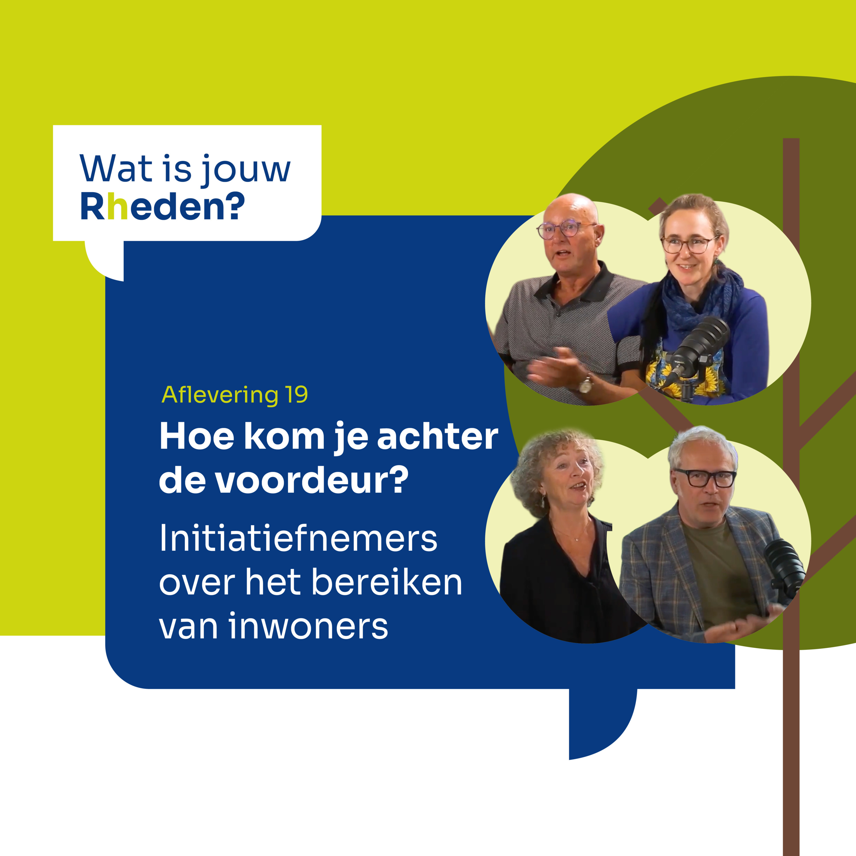 Wat is jouw Rheden? – Hoe kom je achter de voordeur? Initiatiefnemers over het bereiken van inwoners  episode artwork