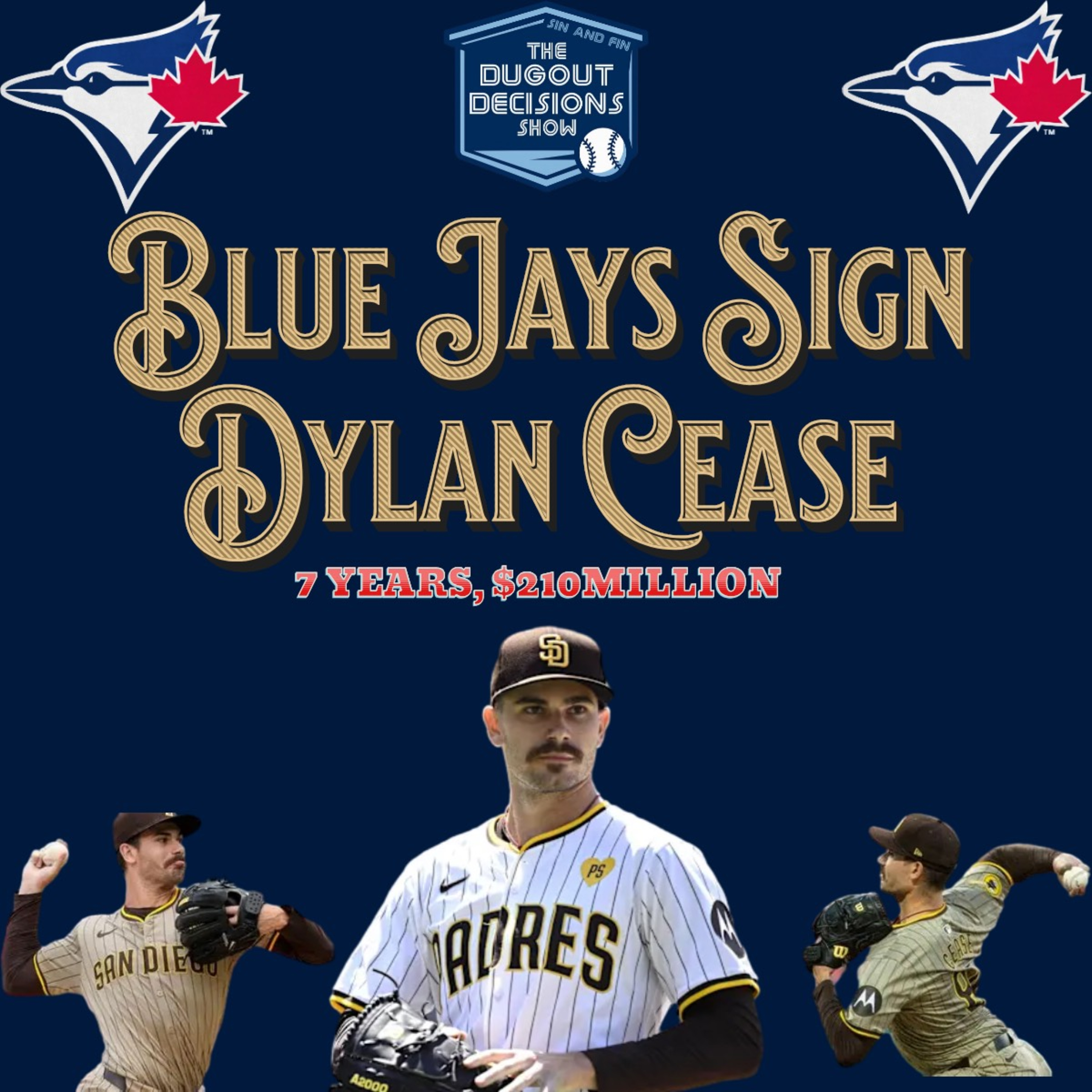 Episode 17: Blue Jays Sign Dylan Cease! episode artwork