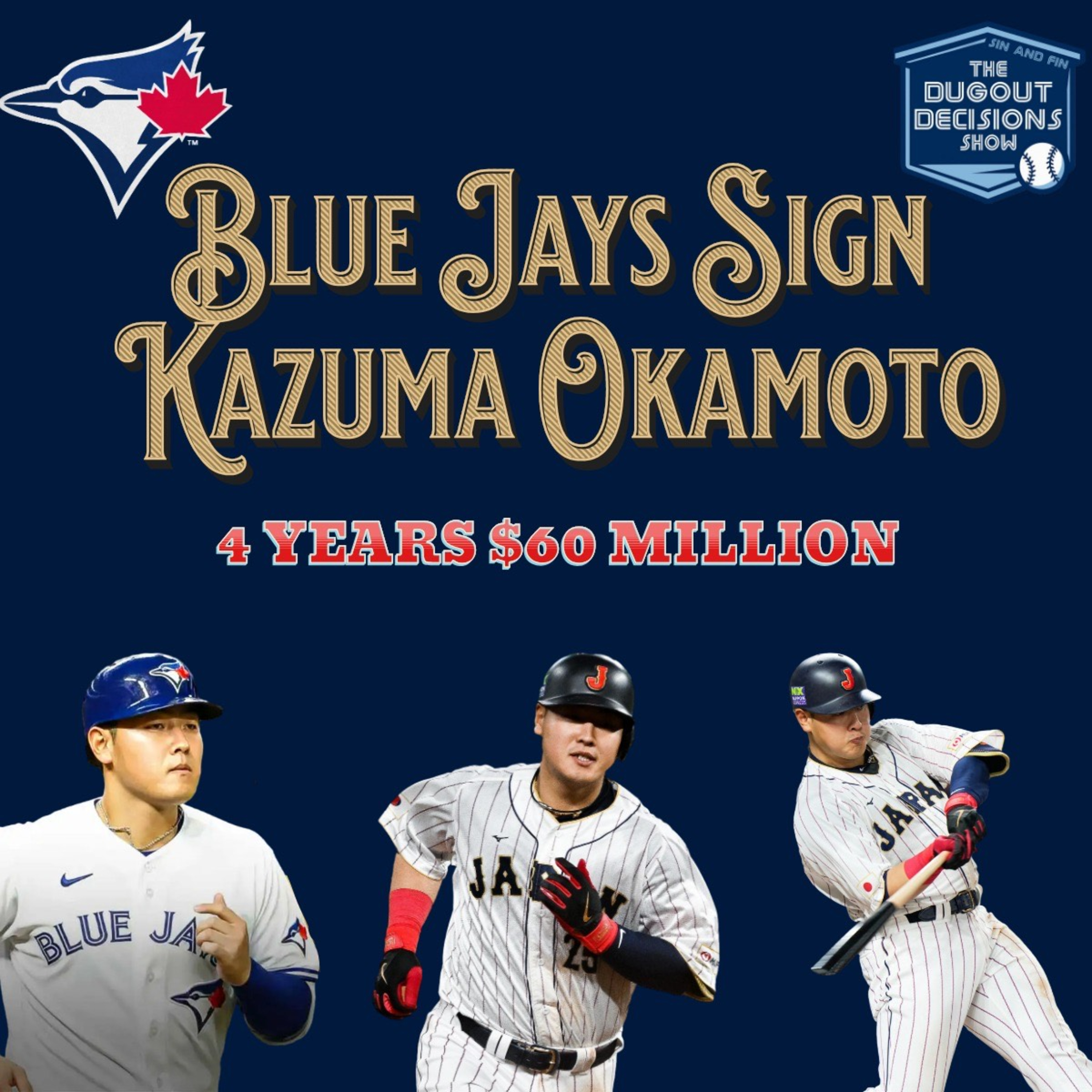 Episode 24: Blue Jays Sign Kazuma Okamoto episode artwork