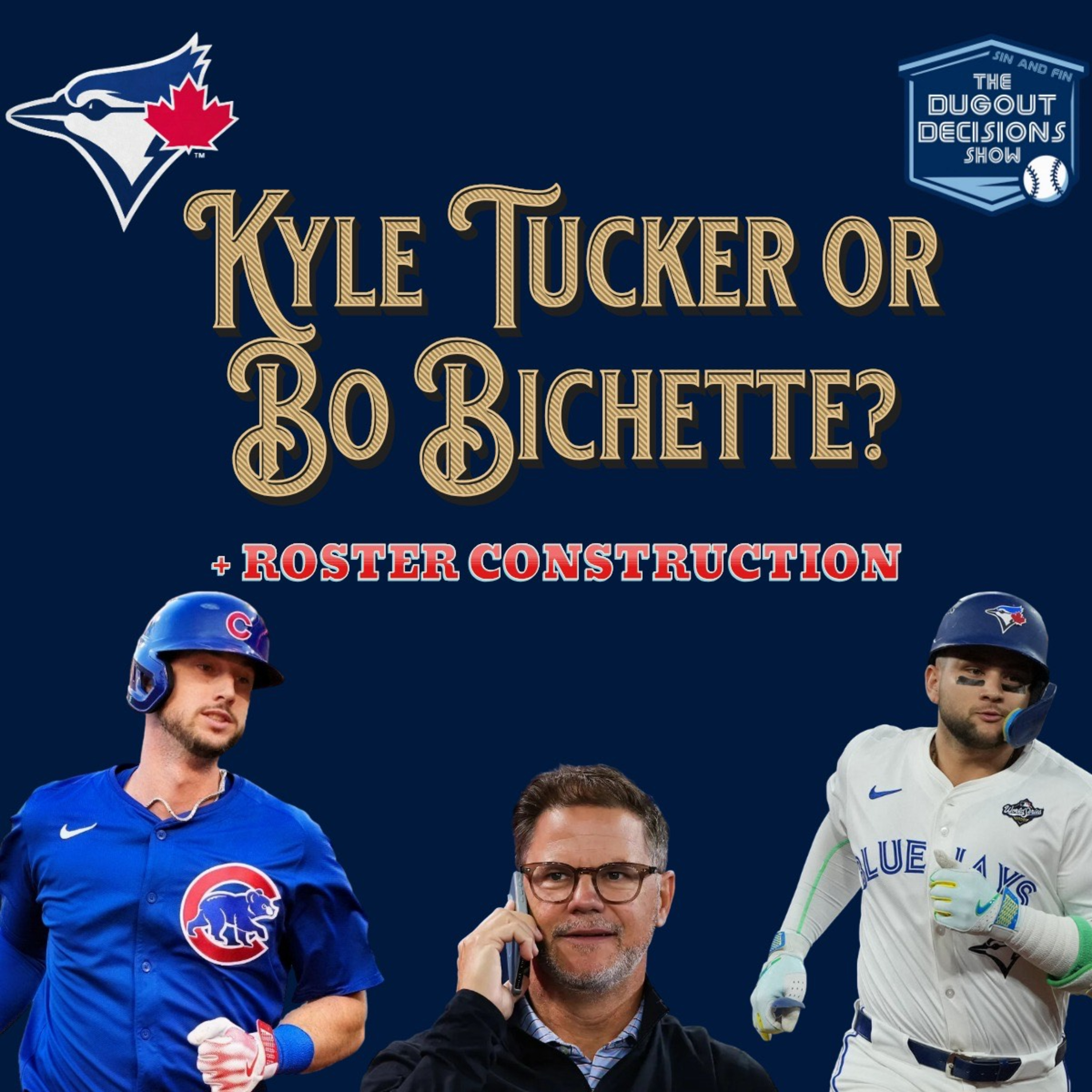 Episode 25: Why the Blue Jays need Bichette/Tucker episode artwork