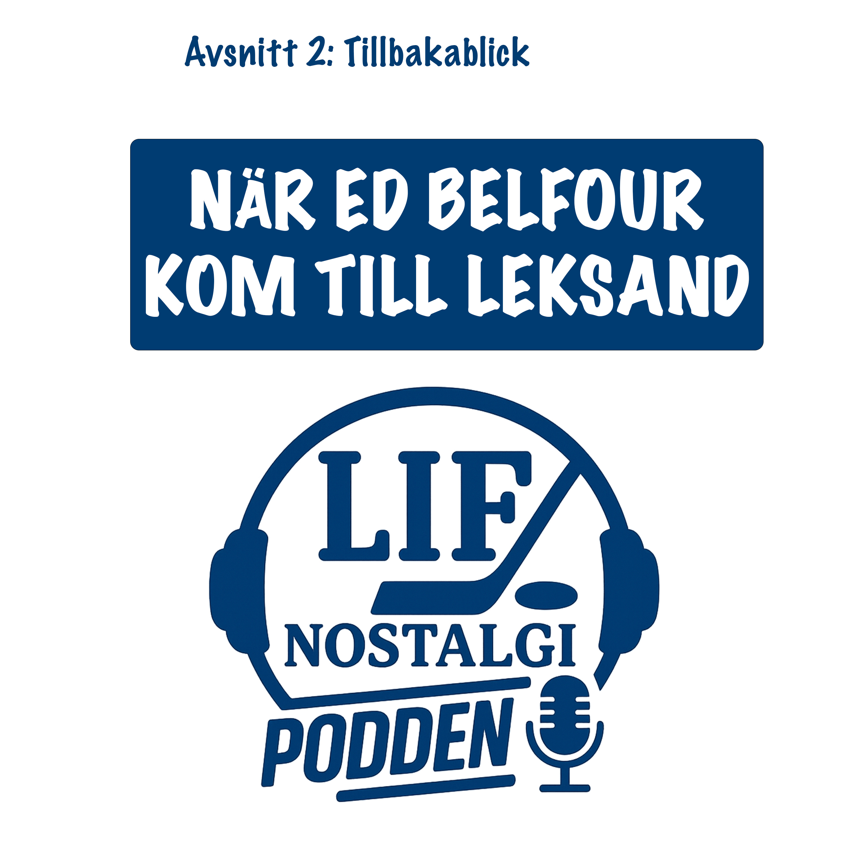 LIF Nostalgipodden