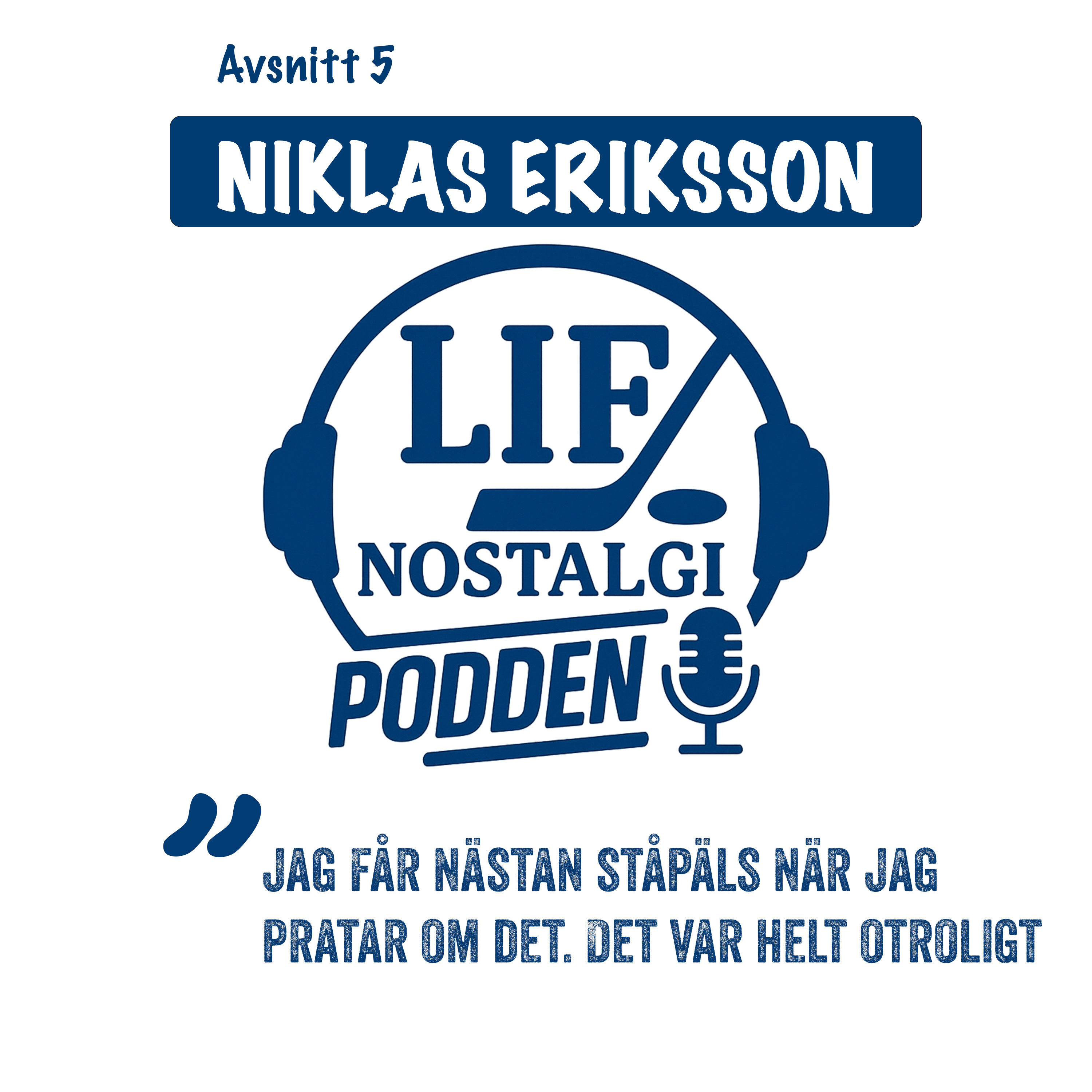 LIF Nostalgipodden