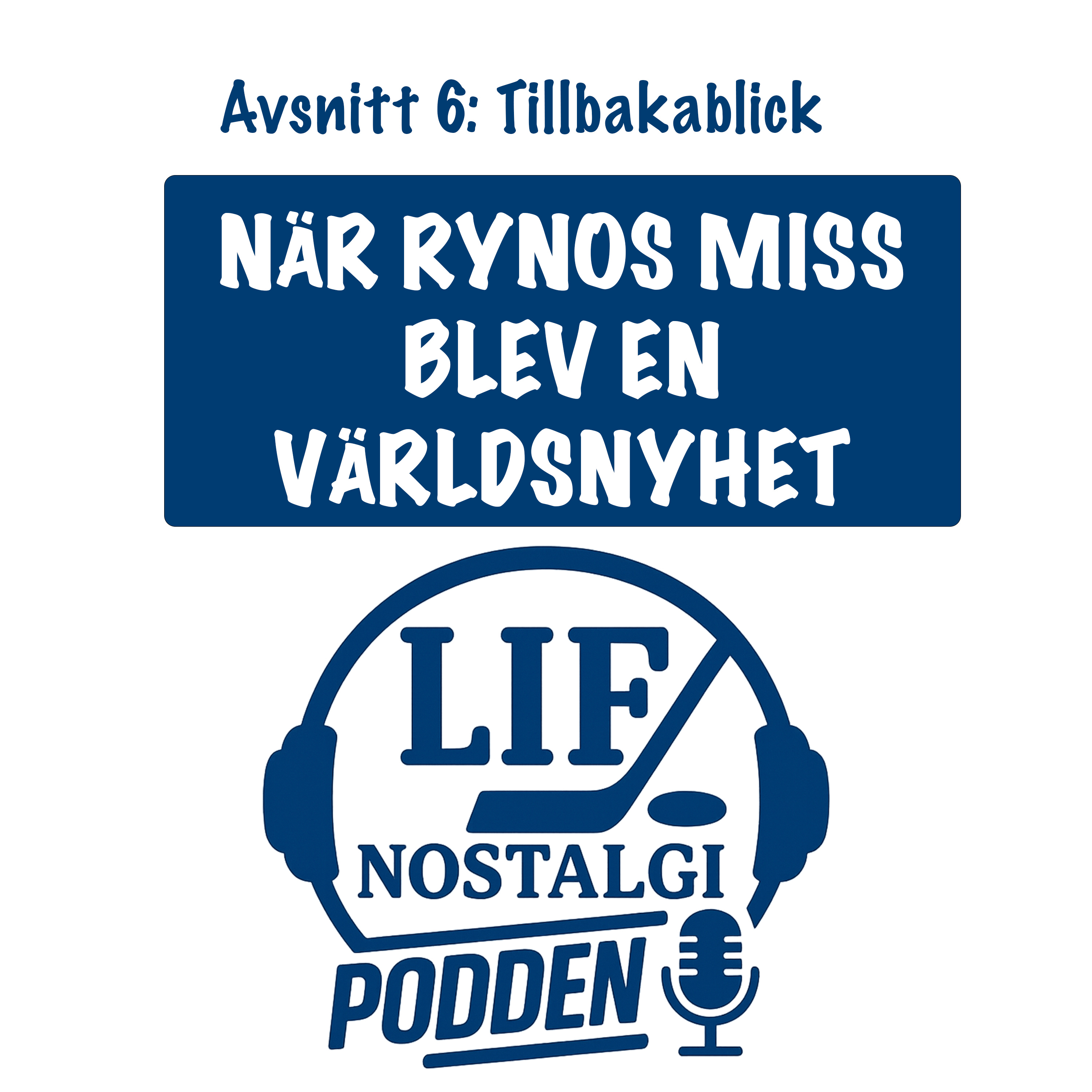 LIF Nostalgipodden