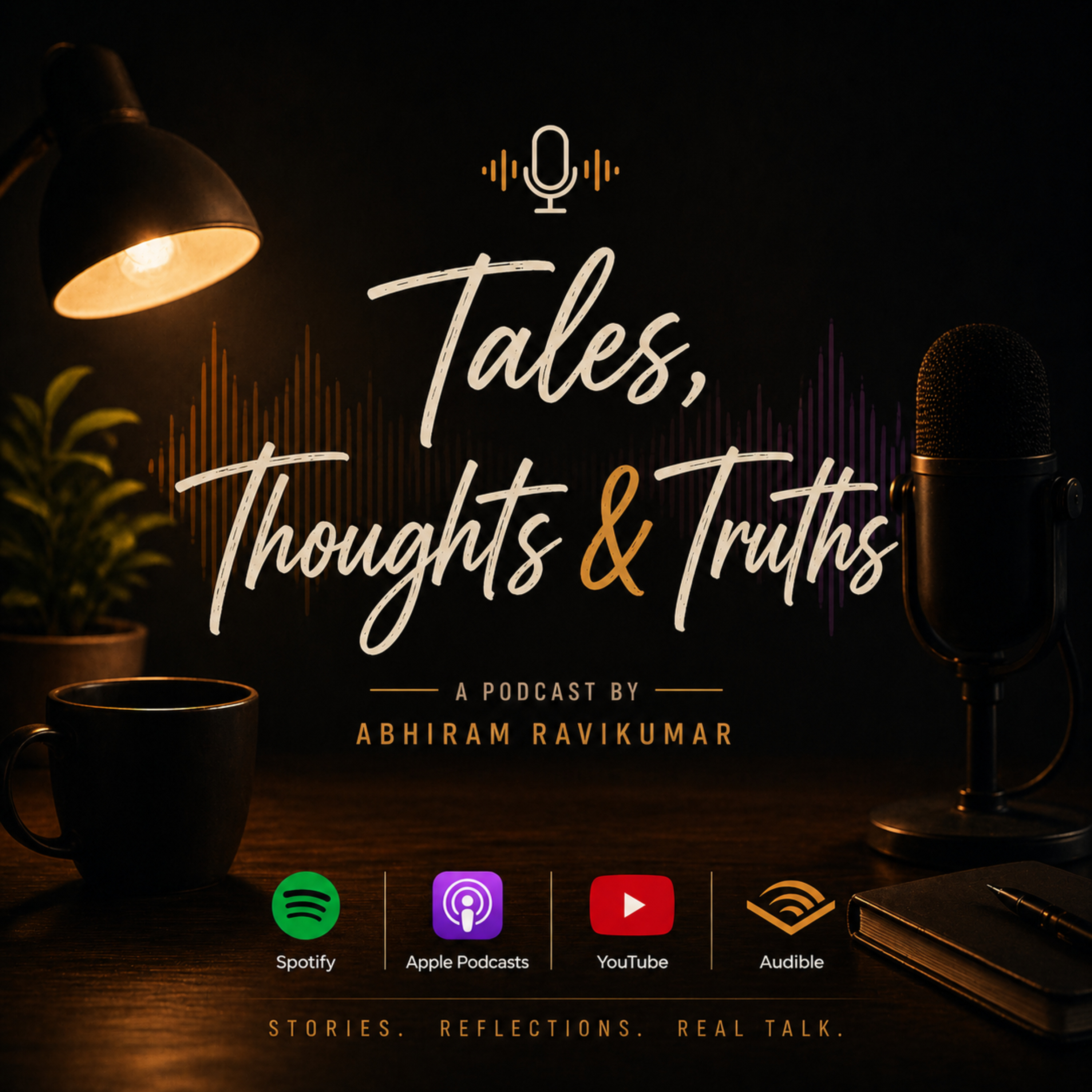 EPISODE 13 | TALES THOUGHTS AND TRUTHS
