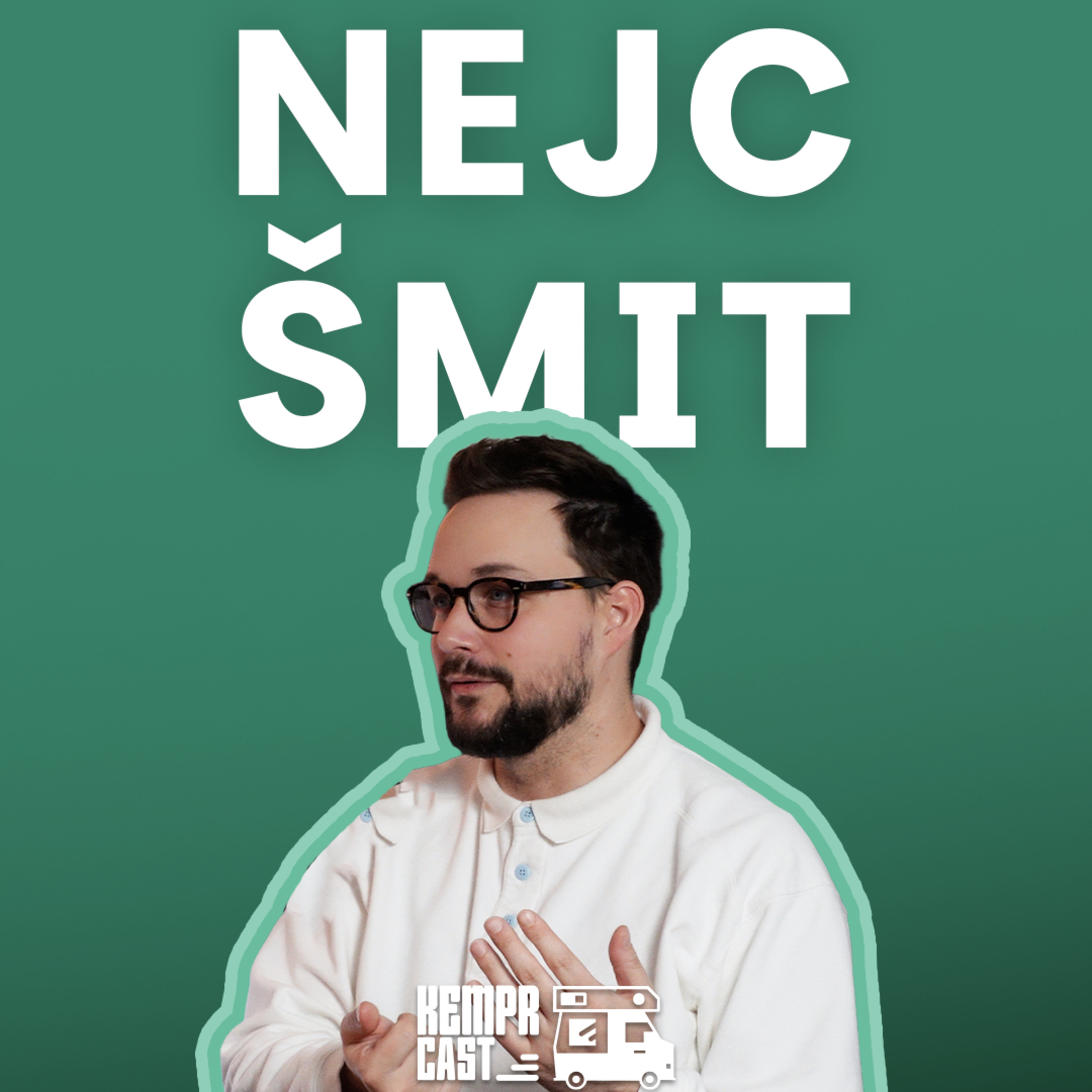 Človek rabi človeka - Nejc Šmit | KemprCast #21