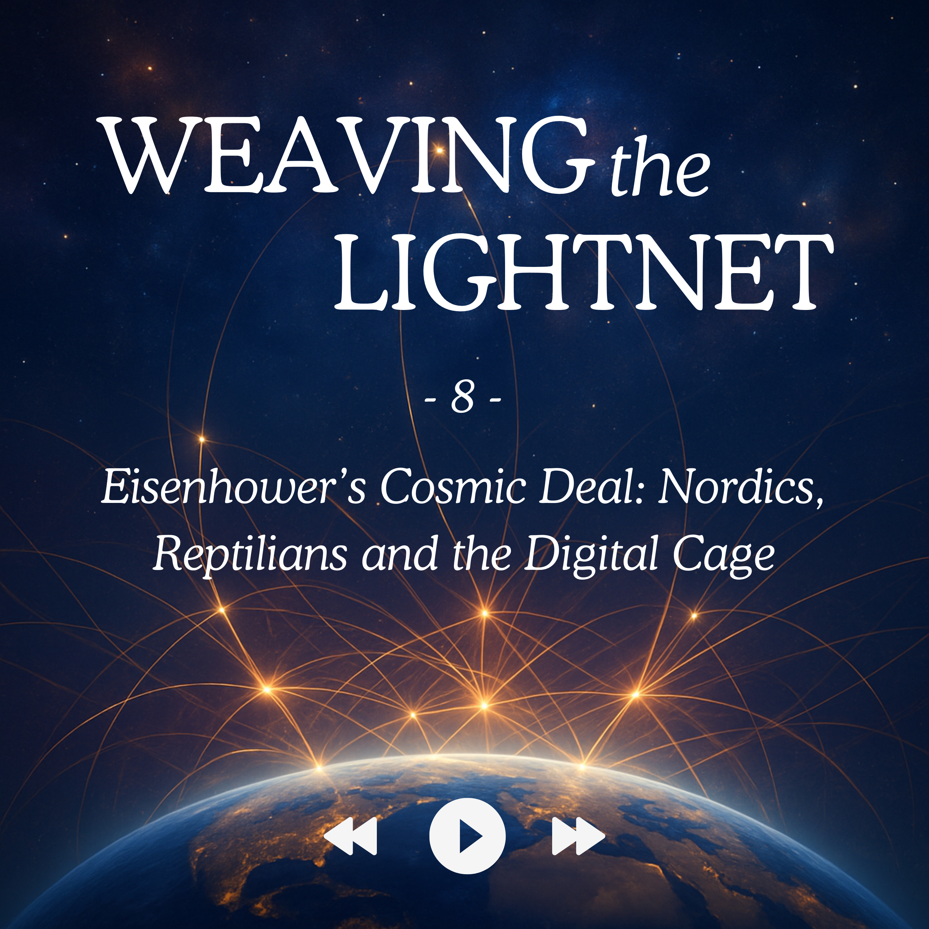 1.08 Eisenhower’s Cosmic Deal: Nordics, Reptilians and the Digital Cage episode artwork