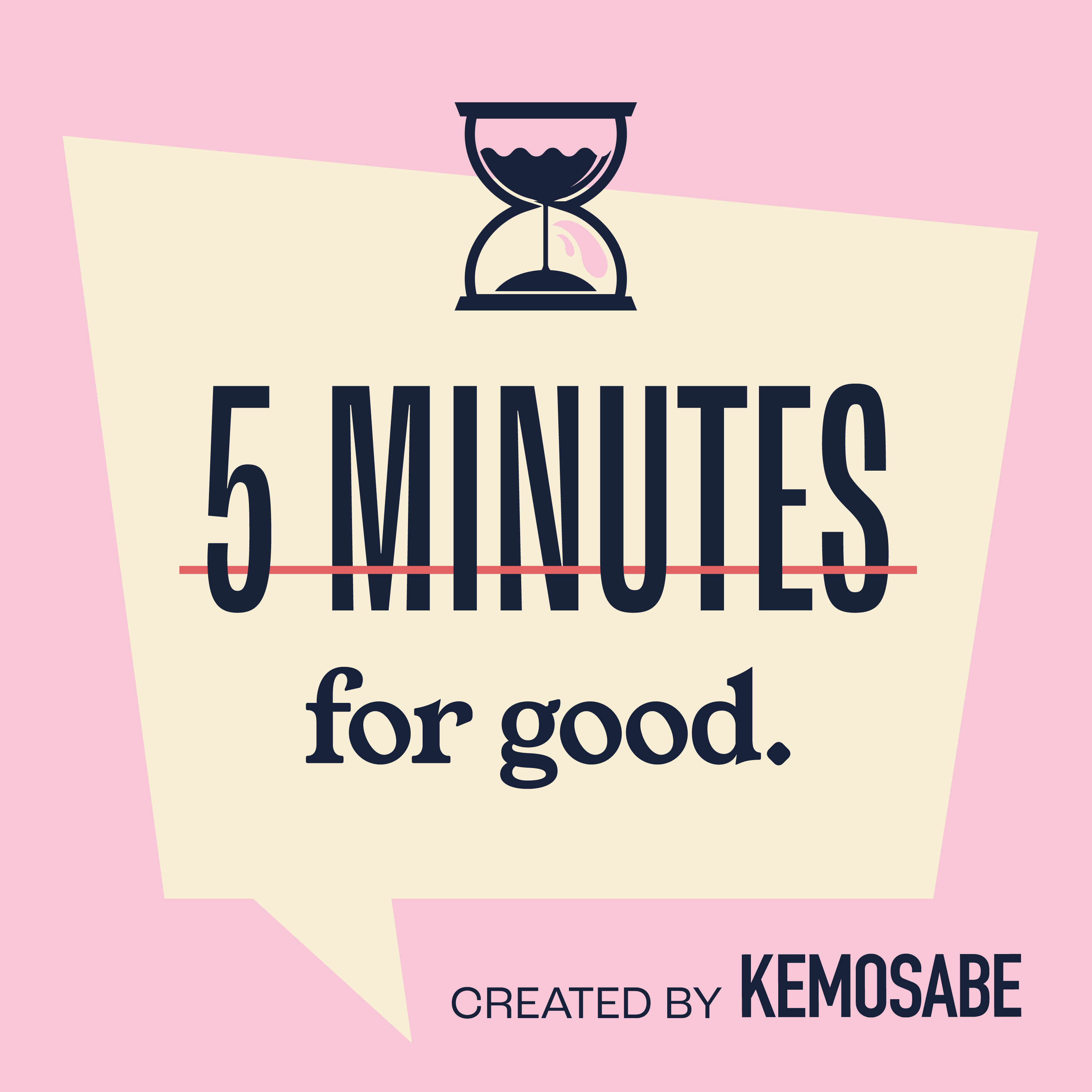 5 Minutes For Good