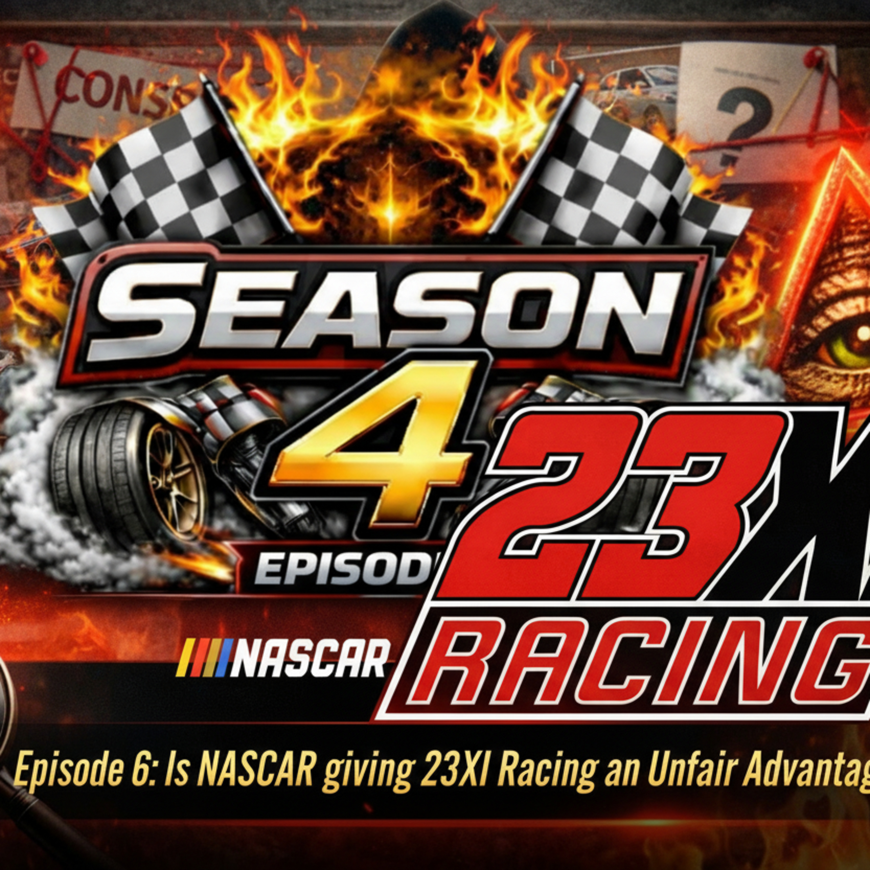 SEASON 4 EPISODE 6: IS NASCAR GIVING 23XI RACING AN UNFAIR ADVANTAGE??!! episode artwork