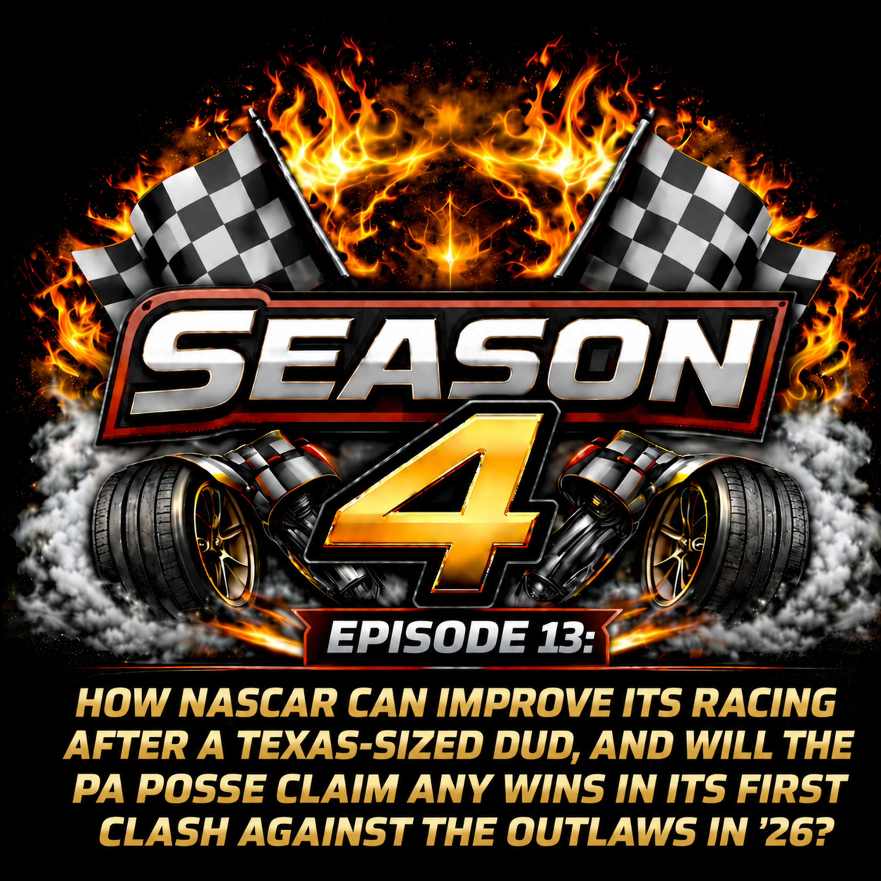 SEASON 4 EPISODE 13: HOW NASCAR CAN IMPROVE ITS RACING AFTER A TEXAS-SIZED DUD episode artwork