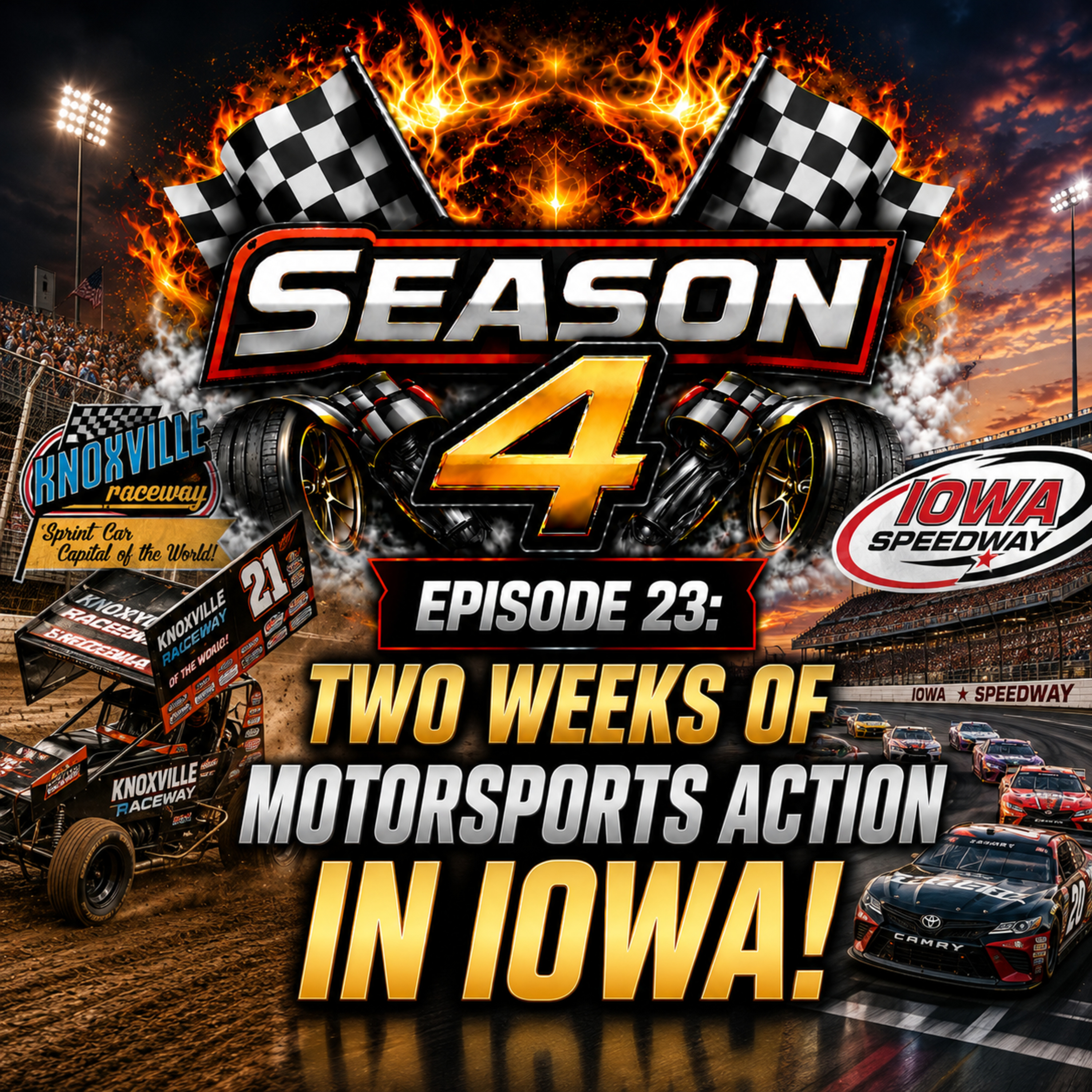 SEASON 4 EPISODE 23: TWO WEEKS OF MOTORSPORTS ACTION IN IOWA! episode artwork