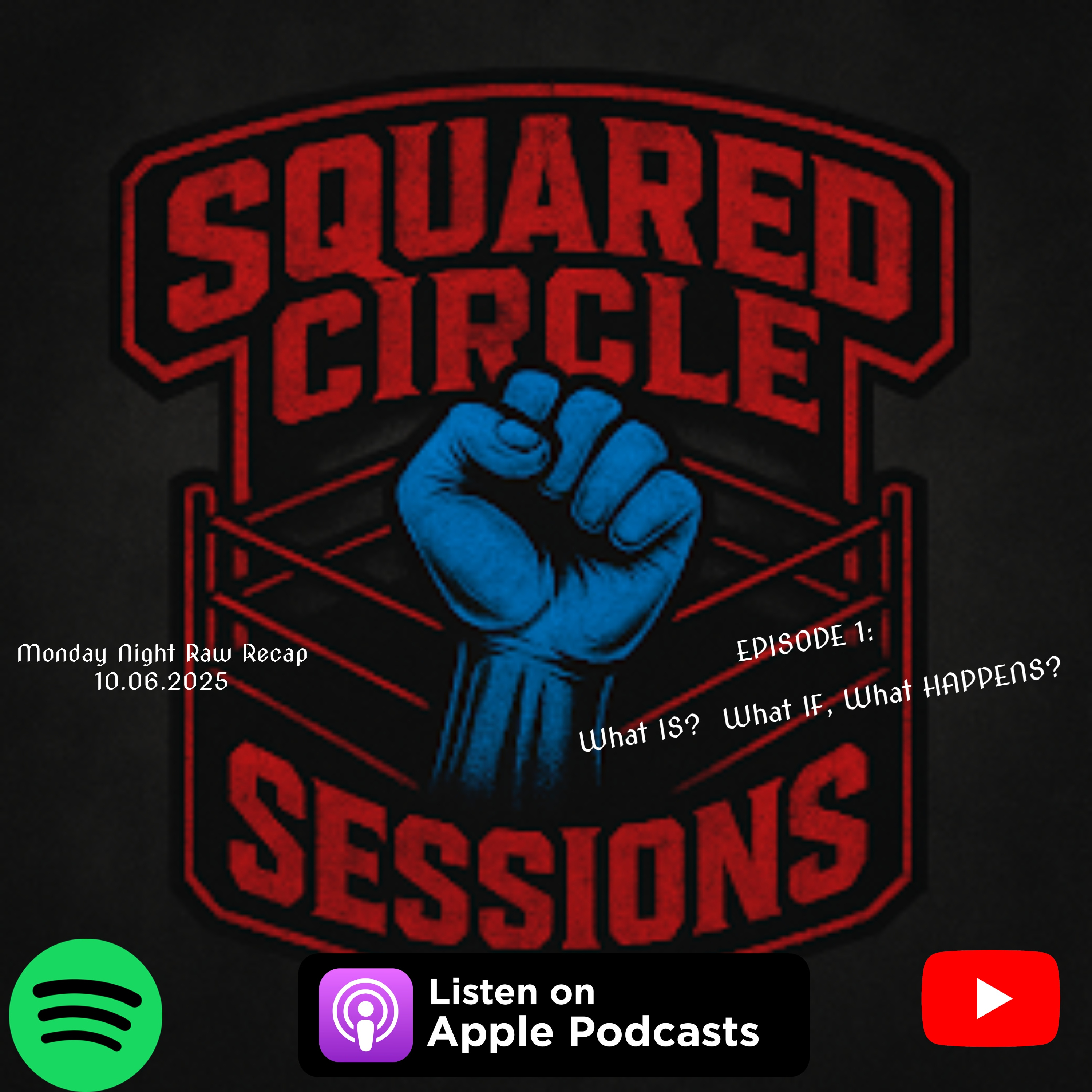 Squared Circle Sessions: Wrestling Podcast