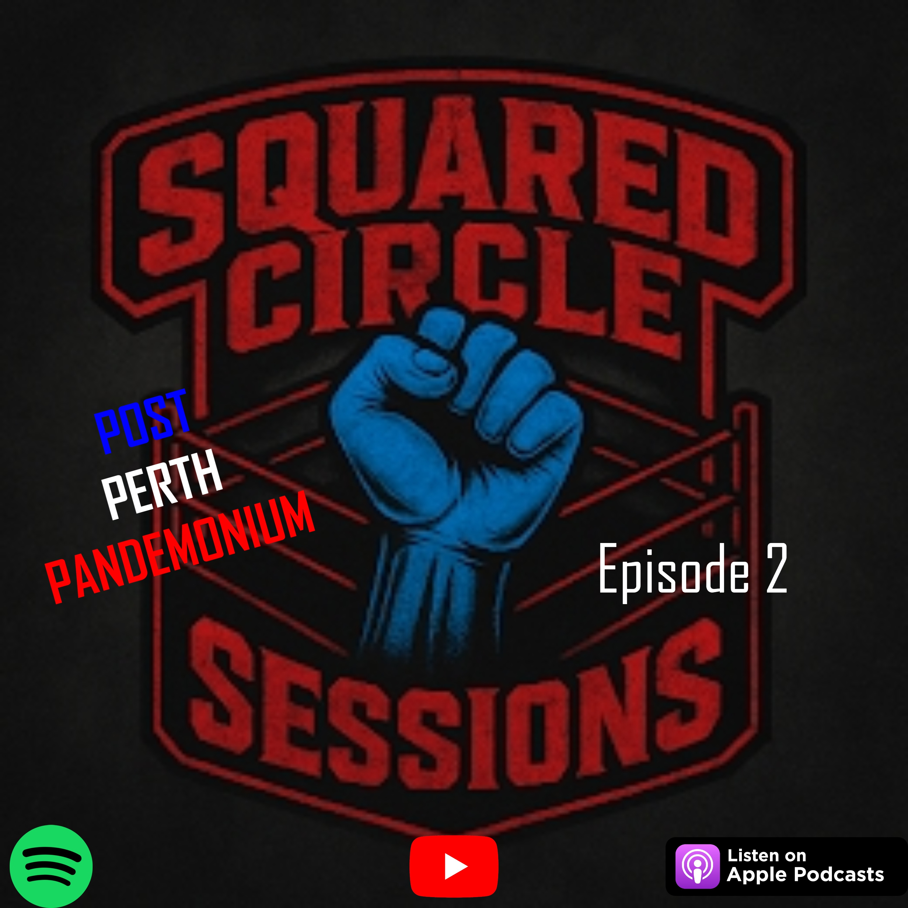 Squared Circle Sessions: Wrestling Podcast