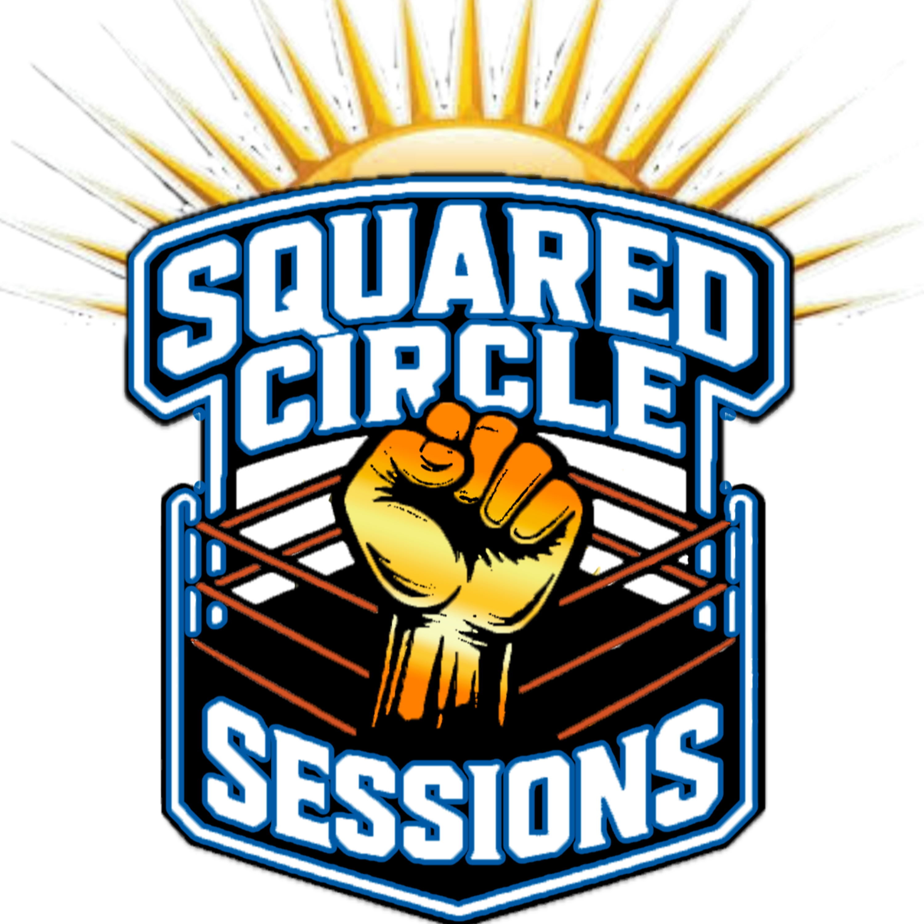Squared Circle Sessions: Wrestling Podcast