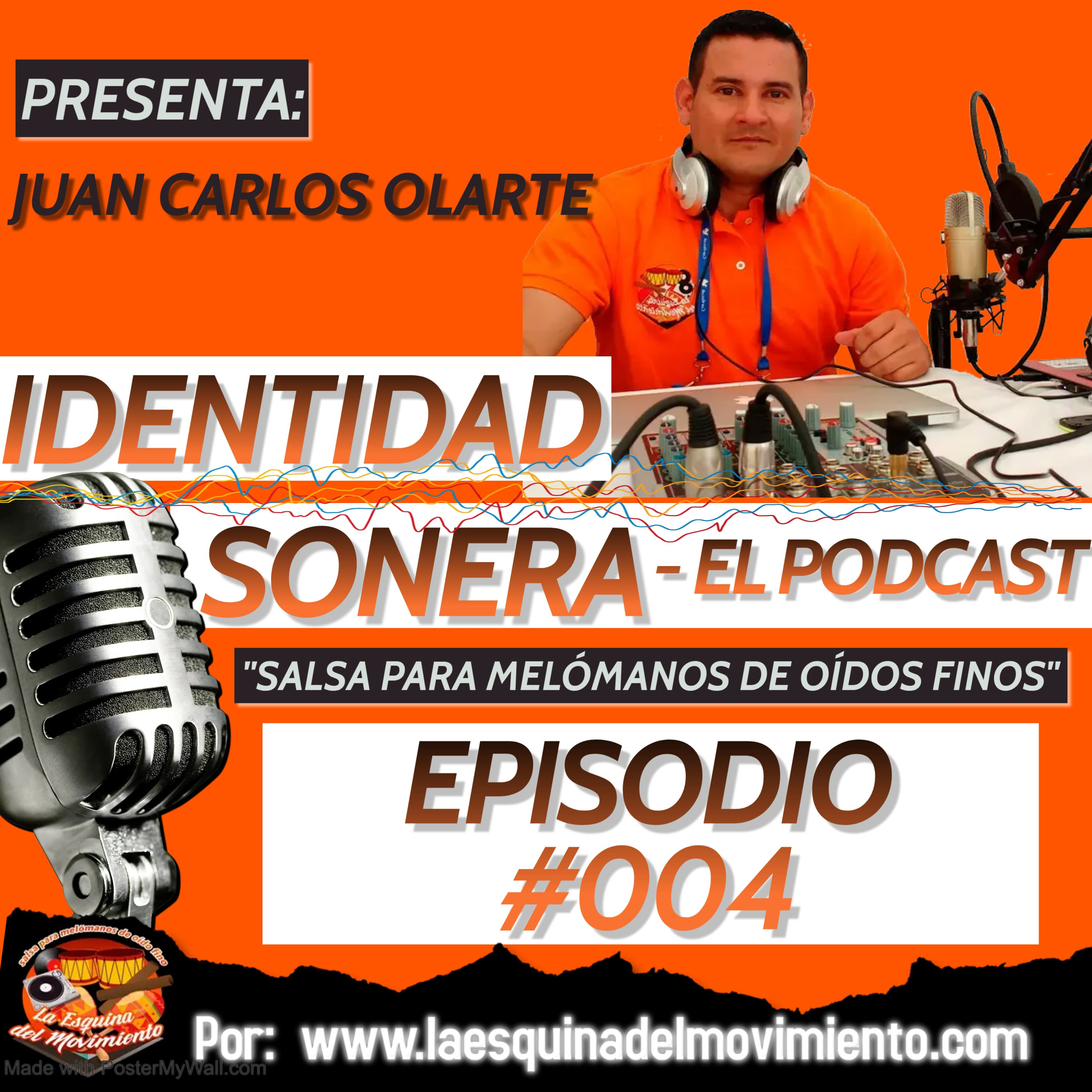 Identidad Sonera - El Podcast - Episodio #004 episode artwork