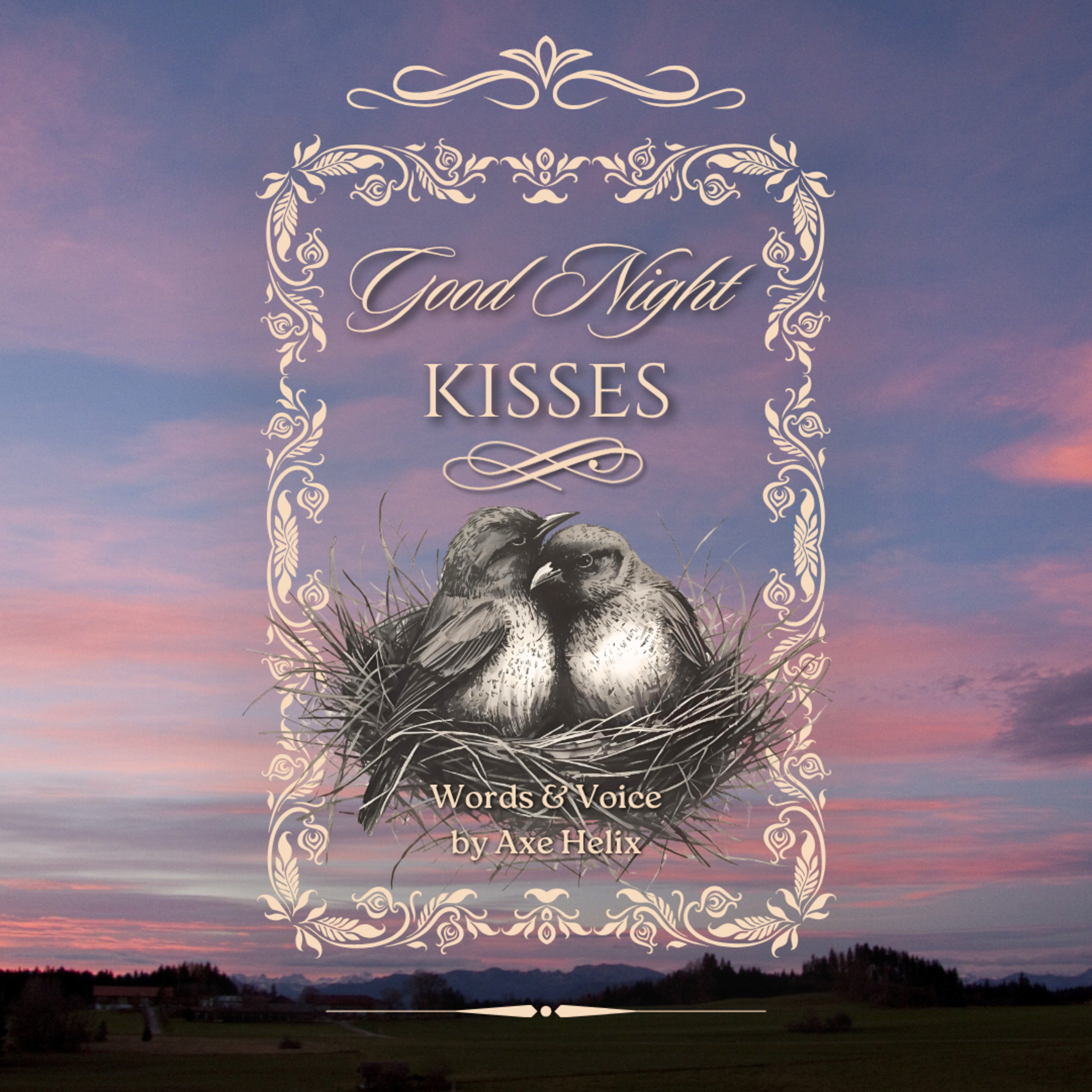 Good Night Kisses ~ You were made to be fought for episode artwork