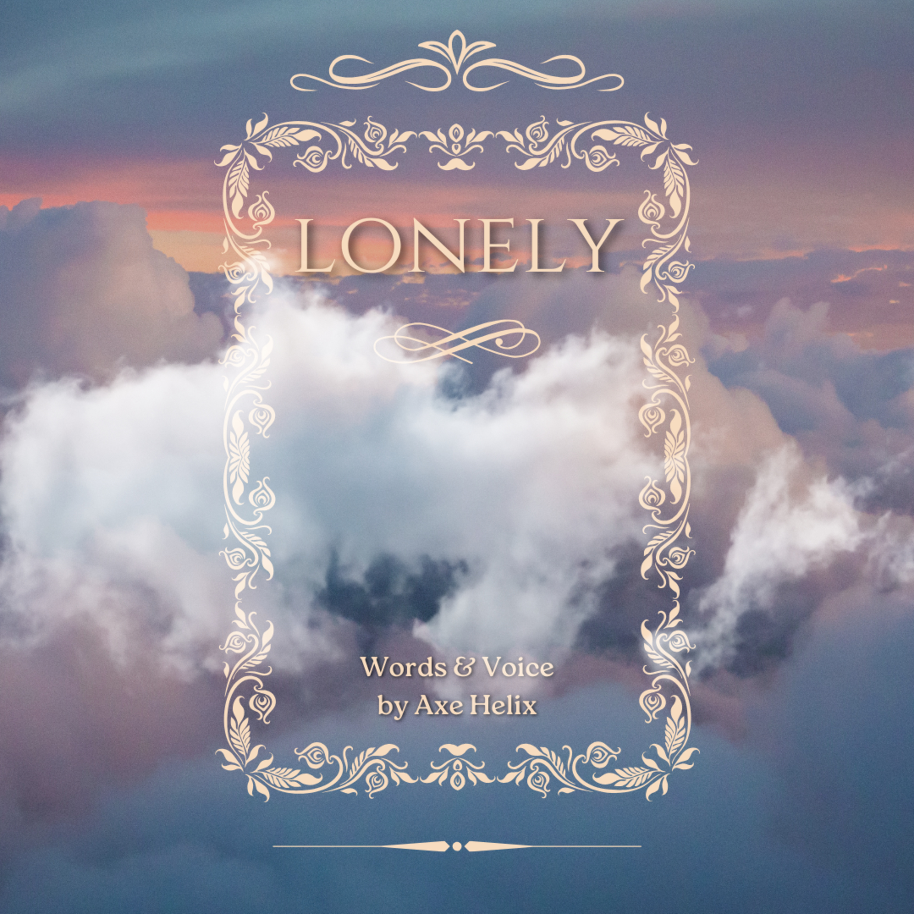 Lonely ~ A Whisper Love Poem ~ Sometimes lonely is something much deeper episode artwork