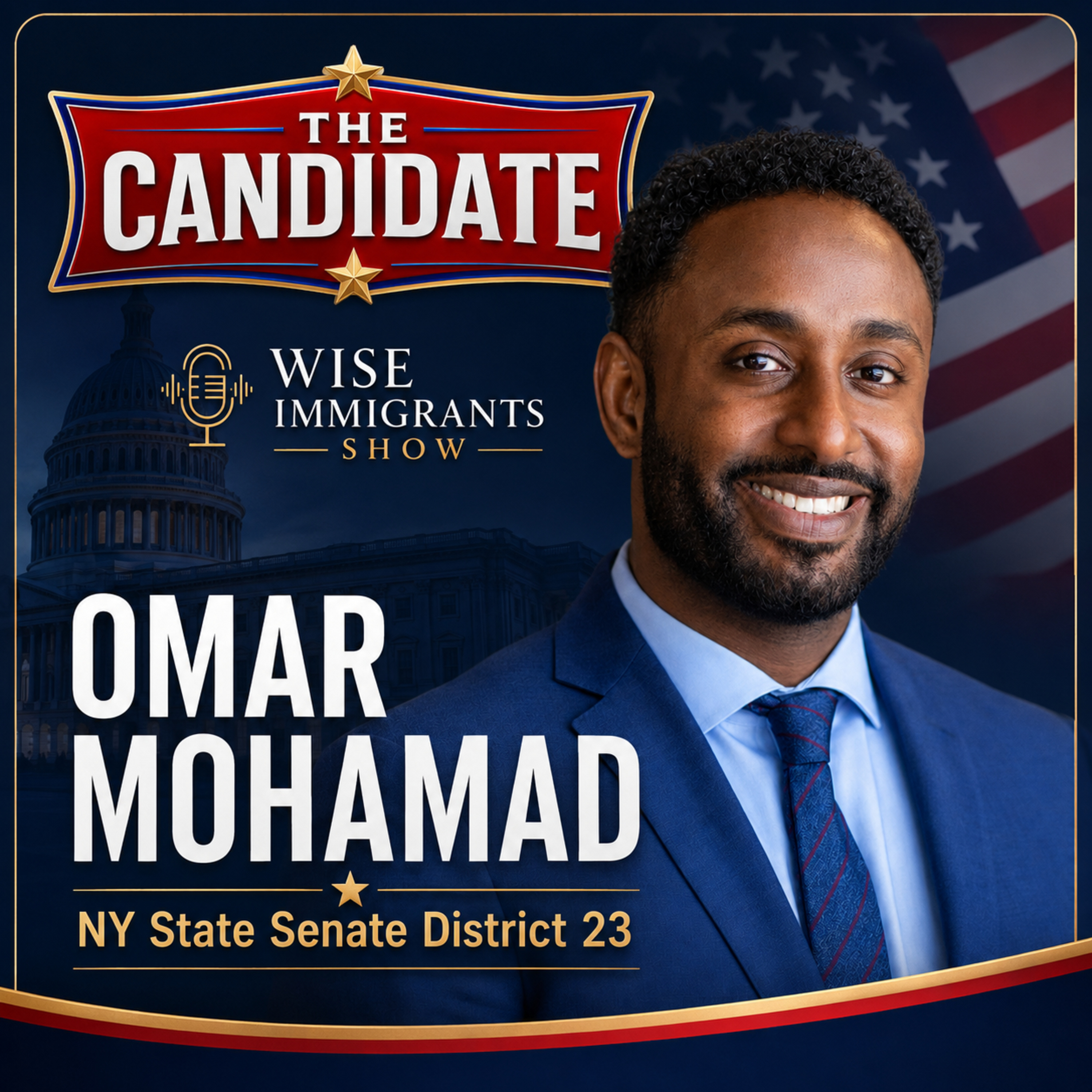 From Ambulance Calls to Albany: Omar Mohamad for NY State Senate District 23 episode artwork