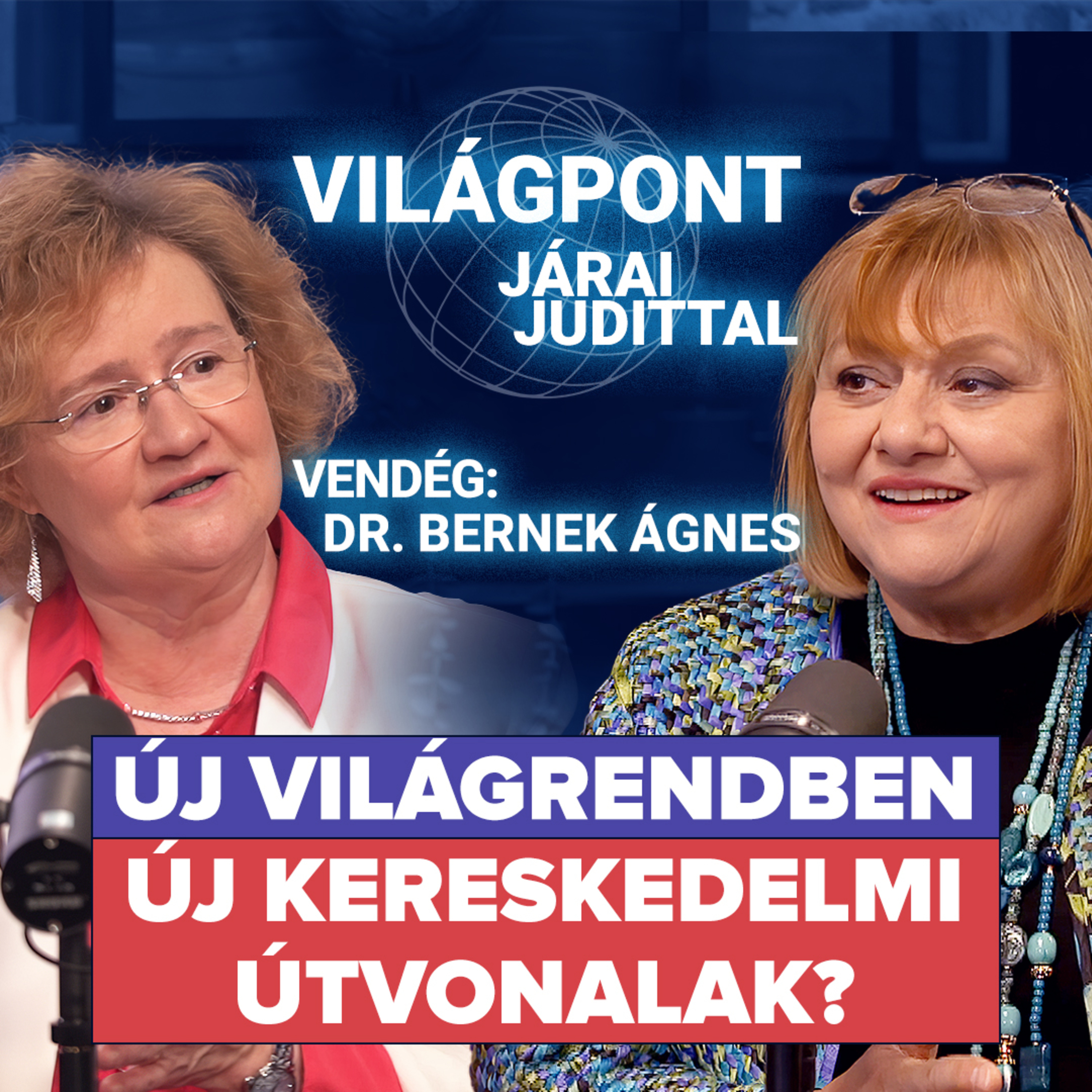 Új világrendben új kereskedelmi útvonalak? #004