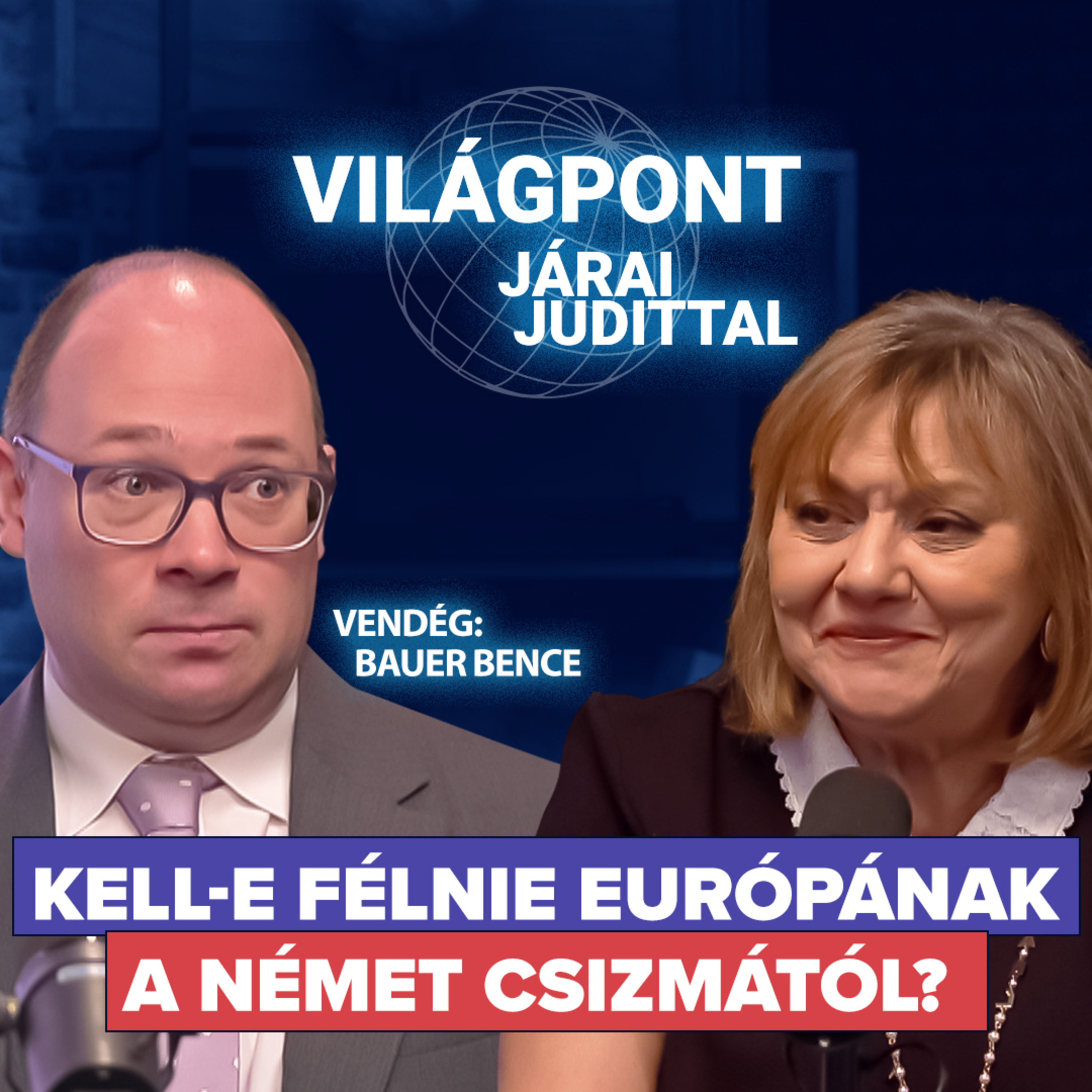 Kell-e félnie Európának a német csizmától? #009