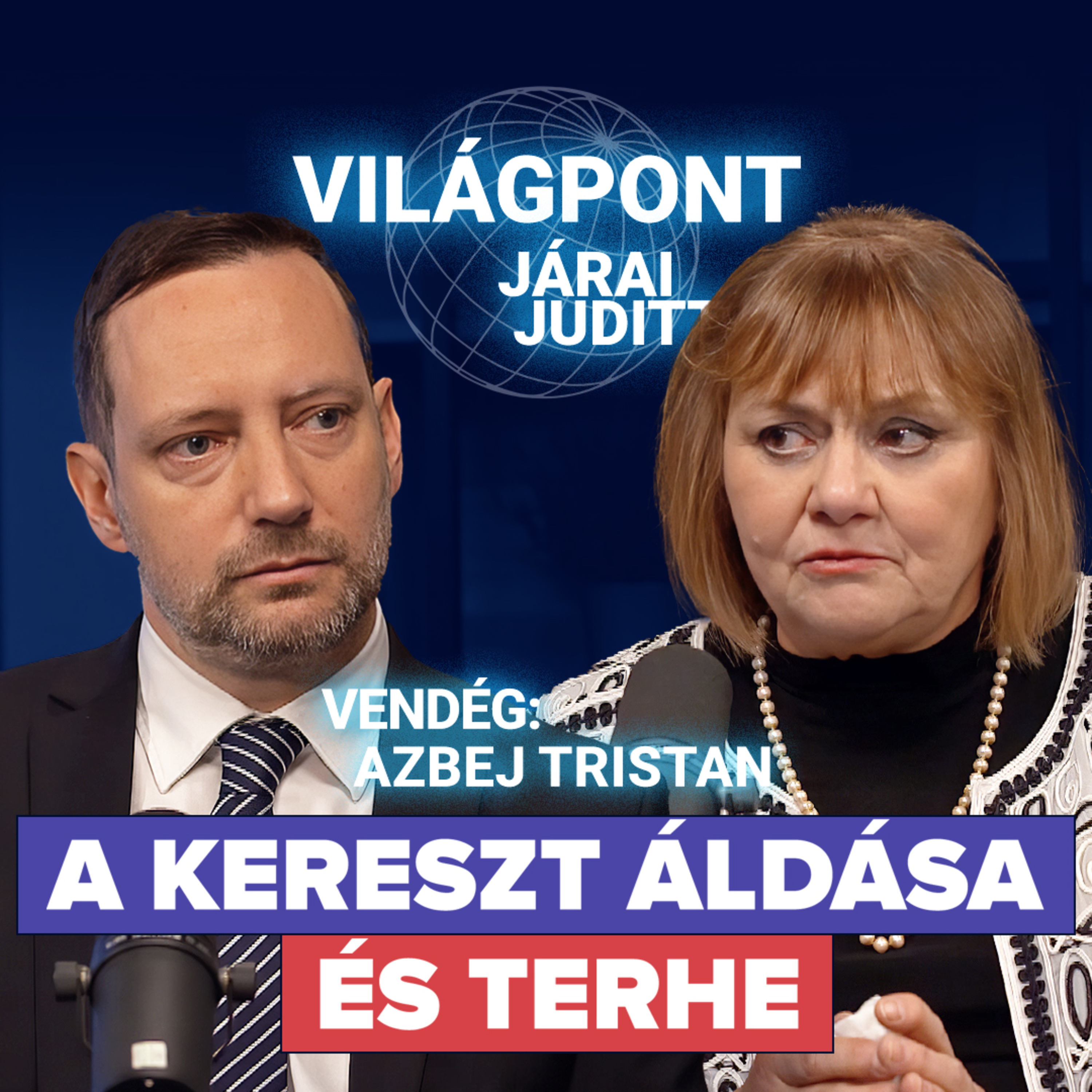 A kereszt áldása és terhe - Több mint 300 millió keresztényt üldöznek világszerte #014
