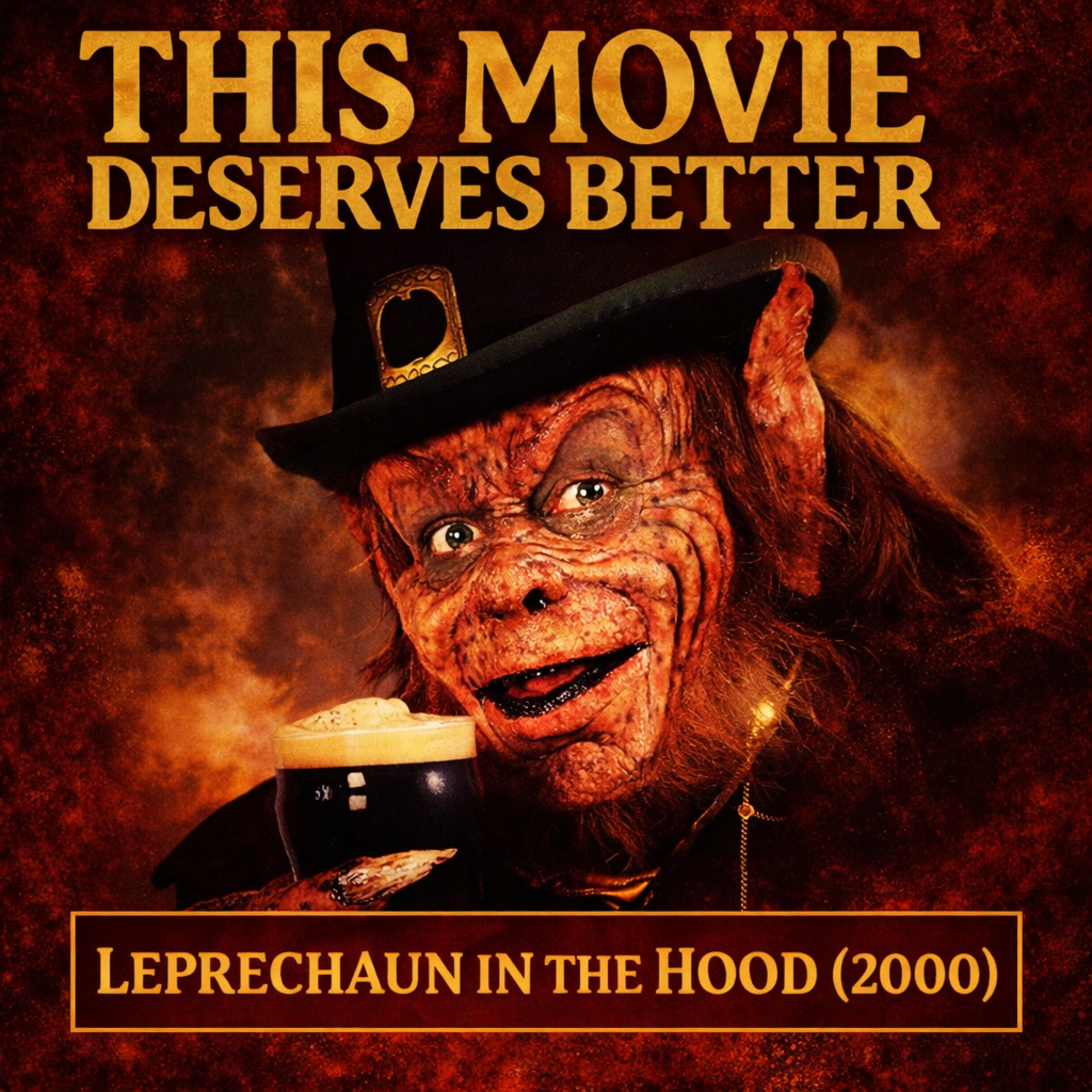 Leprechaun in the Hood - The BEST in the Franchise episode artwork
