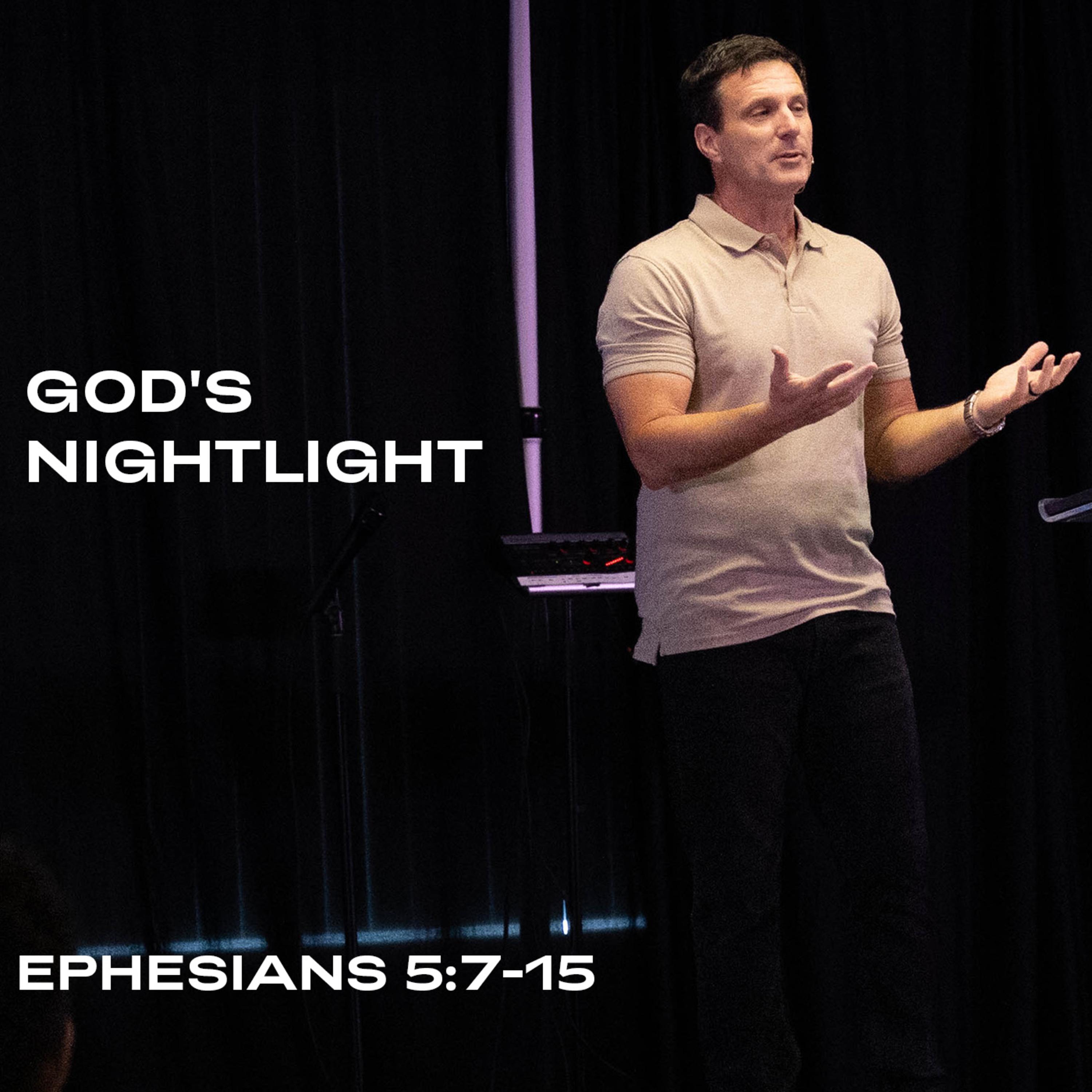 God's Nightlight | Ephesians 5:7-14 | Pastor Trent Griffith episode artwork