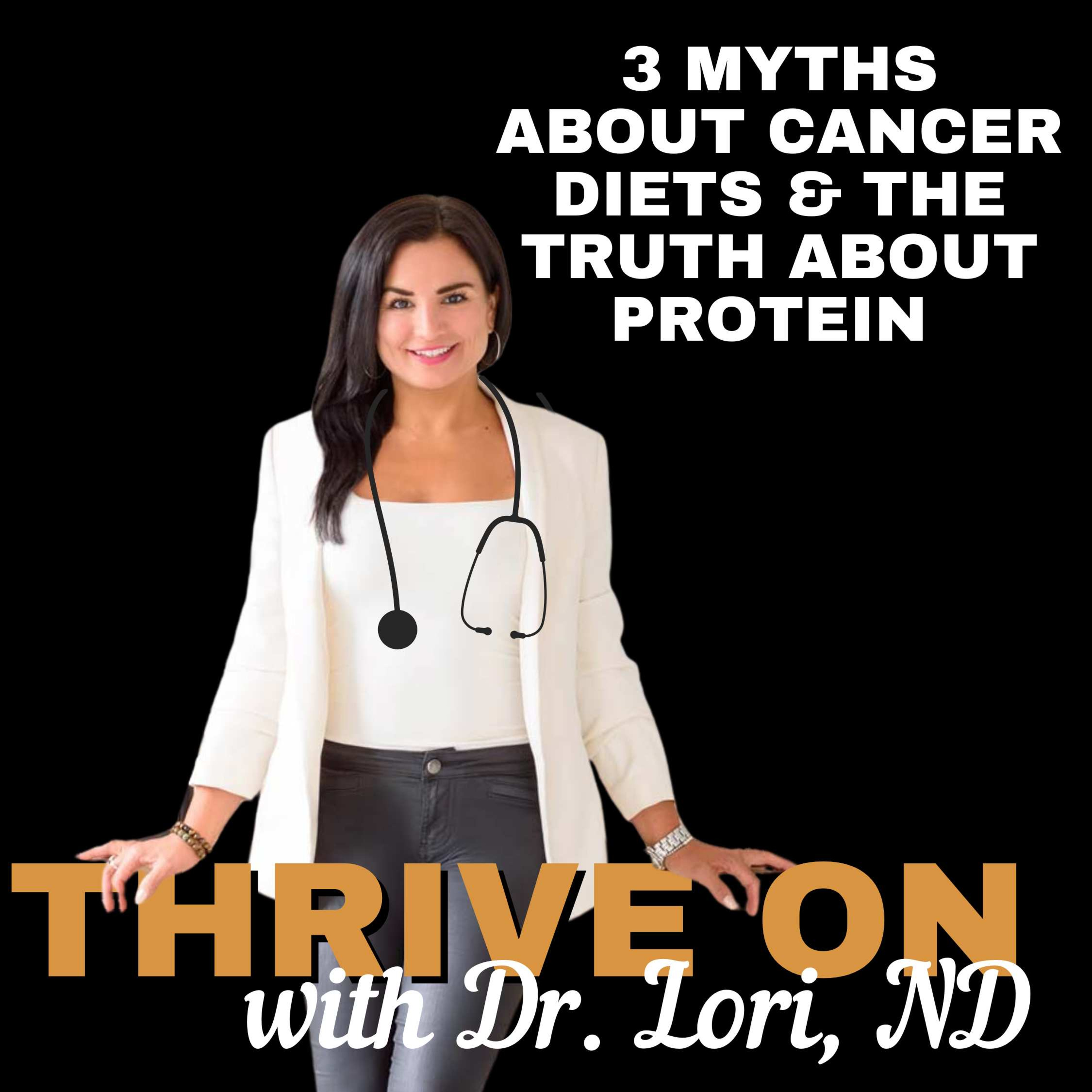 3 Myths About Cancer Diets and the Truth About Protein During Treatment episode artwork