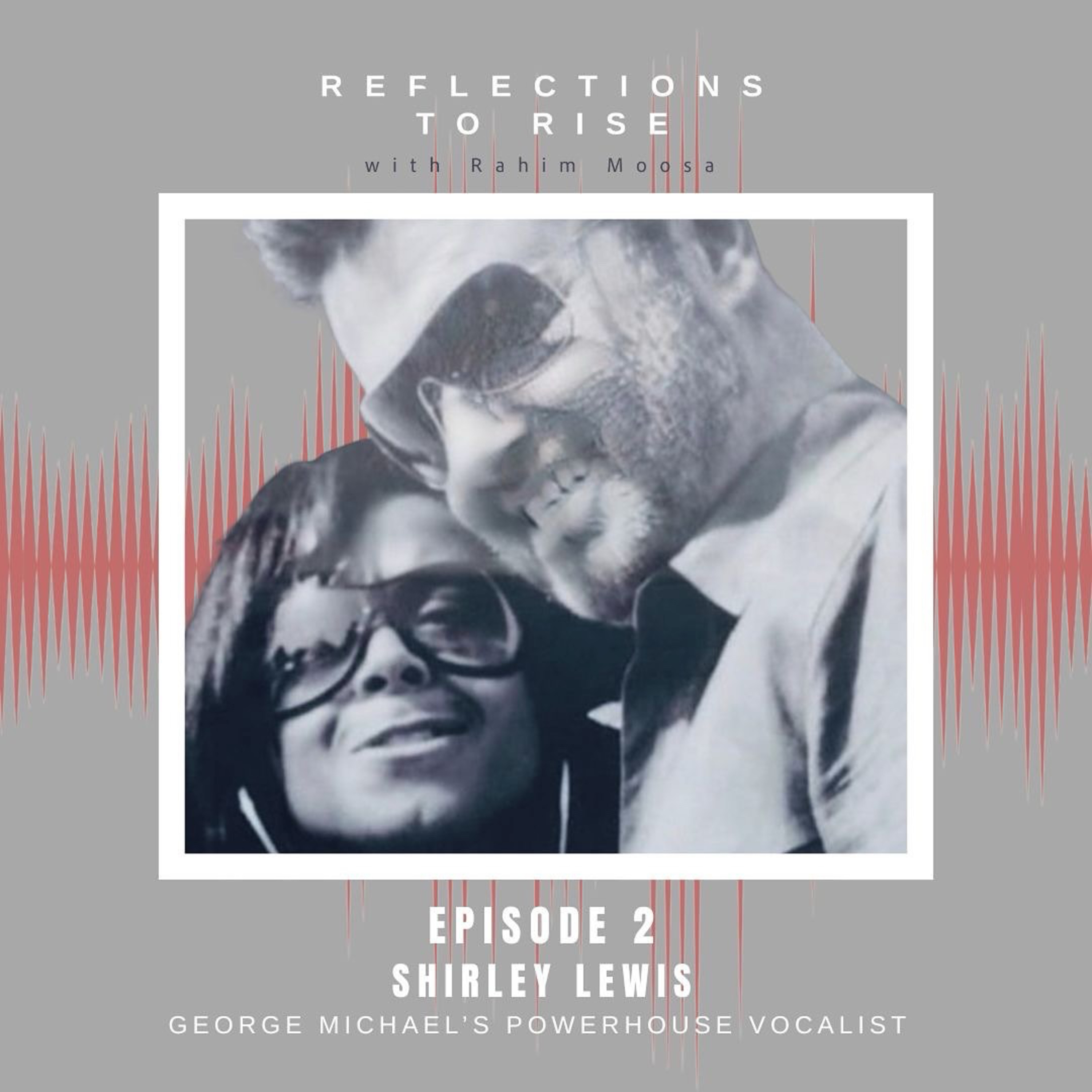 Shirley Lewis: How Her Vocal Leadership Created The George Michael Sound episode artwork