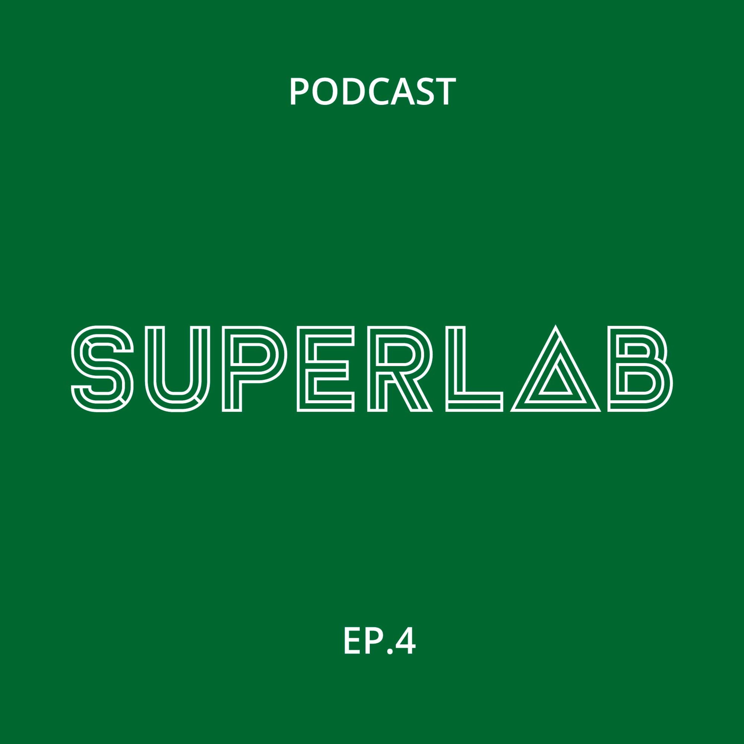 Superlab Podcast Ep.4 - "Playful Office Chapter 4 - Playing for Creativity" episode artwork