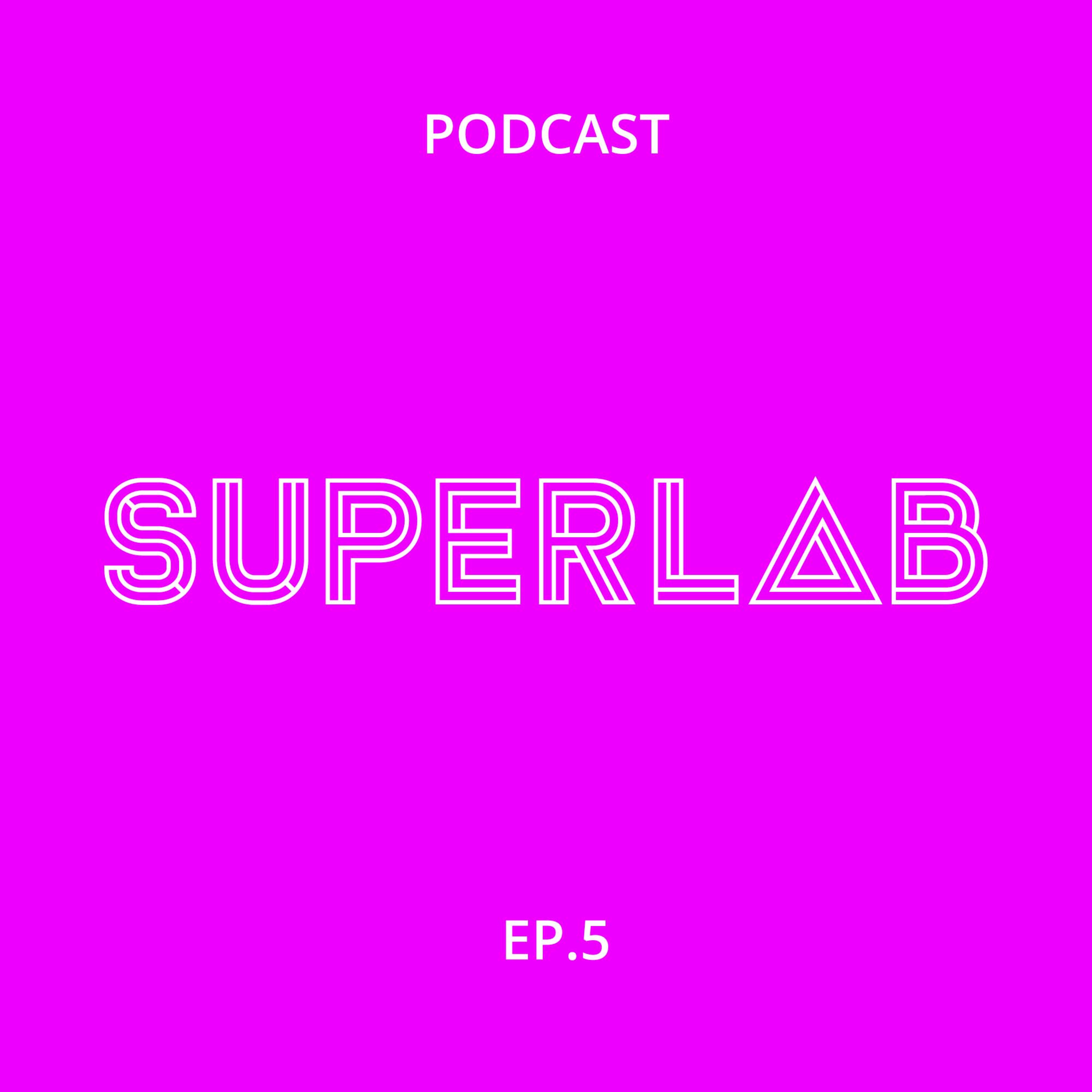 Superlab Podcast Ep.5 - "Playful Office Chapter 5 – Playful Meetings" episode artwork
