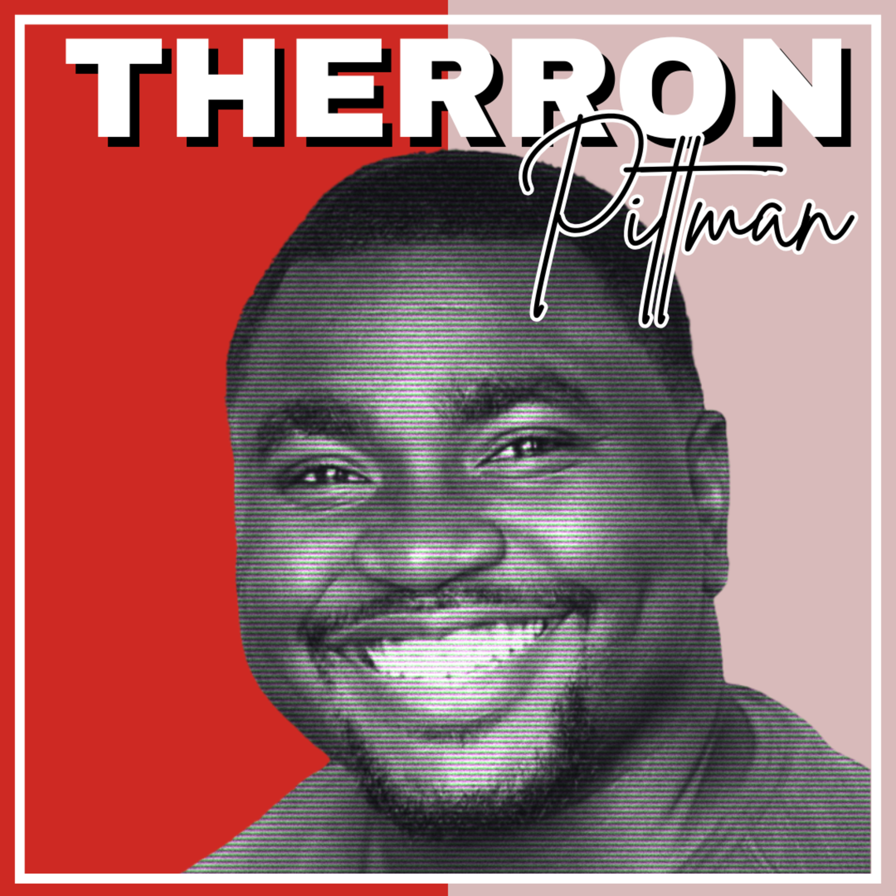 The Reality Of: The Summit w/ Therron Pittman