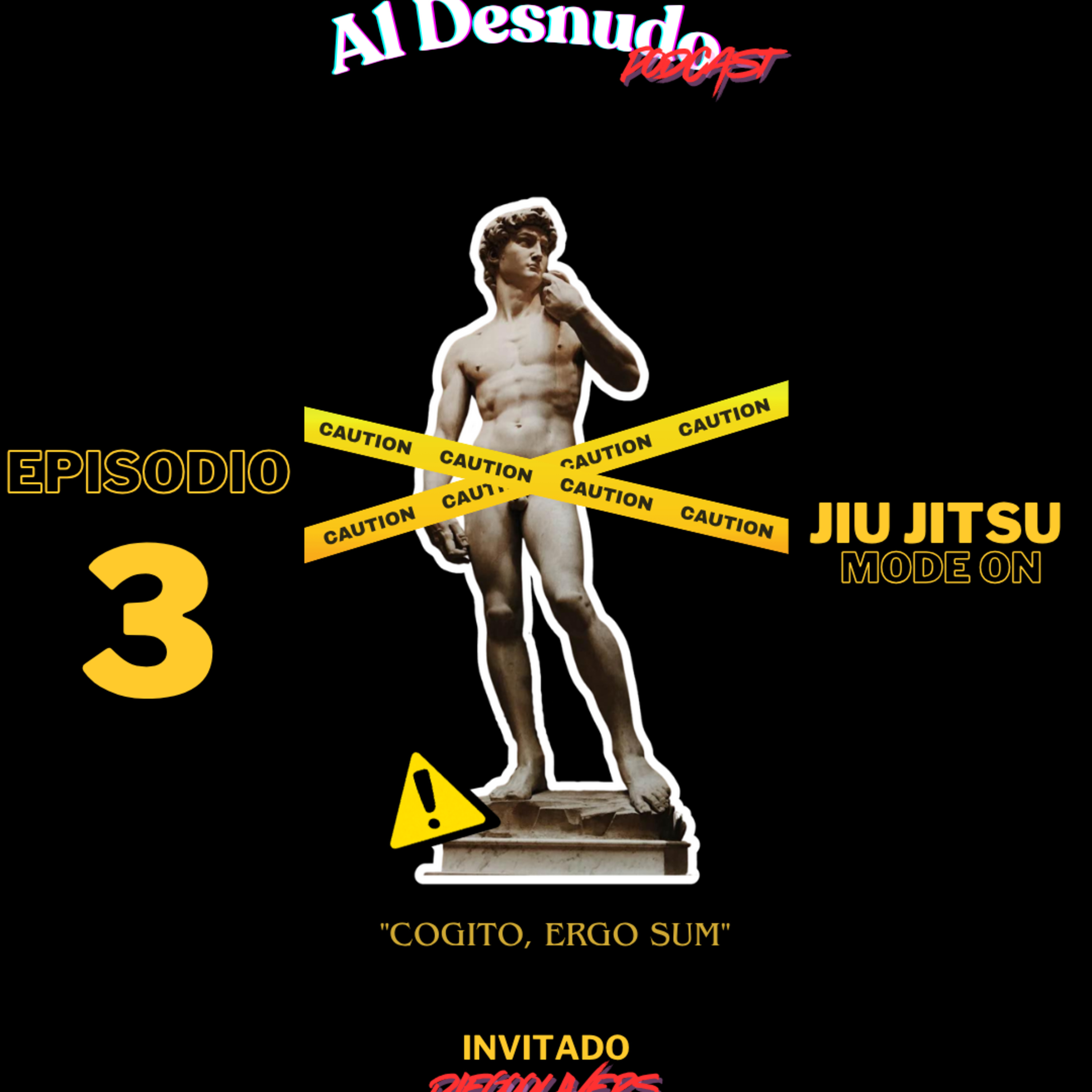AL DESNUDO #3 - JIU JITSU MODE ON (INVITADO: DIEGOOLIVERS) episode artwork