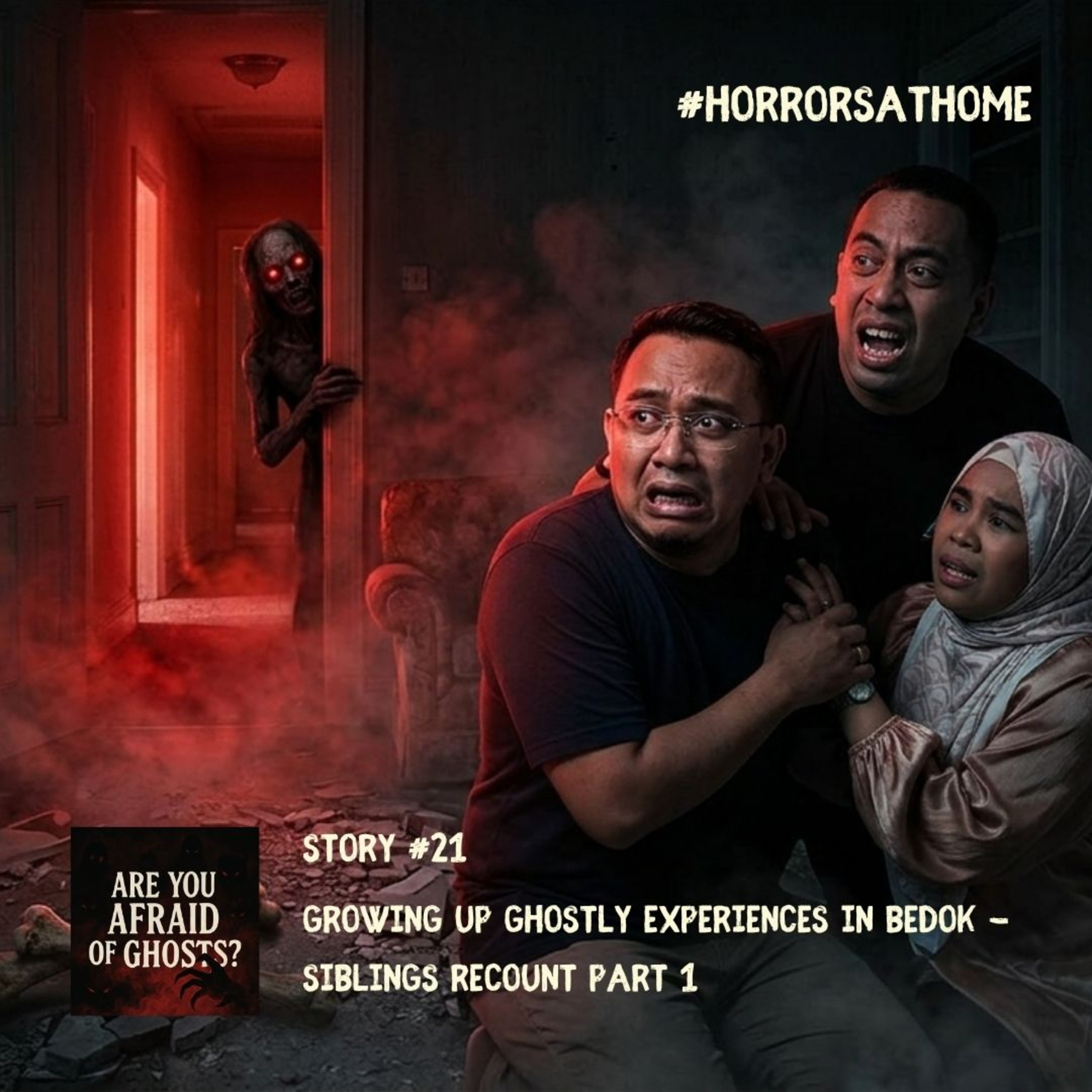 STORY #21 - Growing Up Ghostly Experiences in Bedok - Siblings Recount Part 1 episode artwork