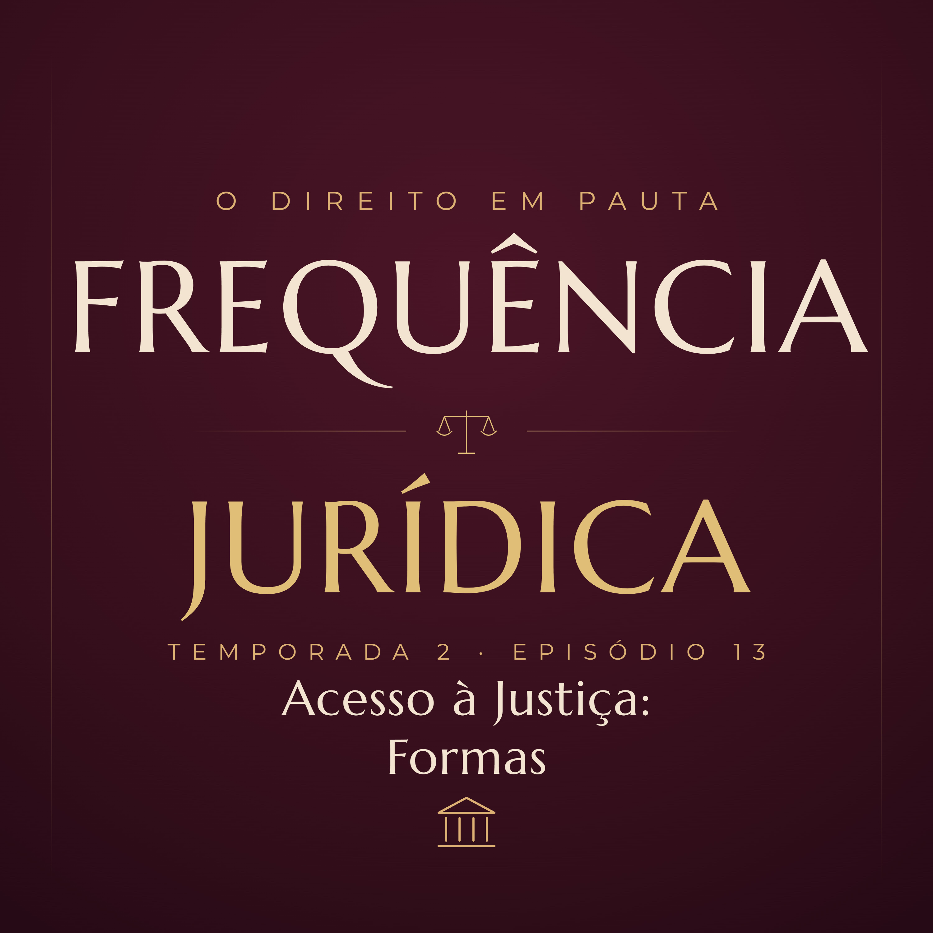 Acesso à Justiça: Formas episode artwork