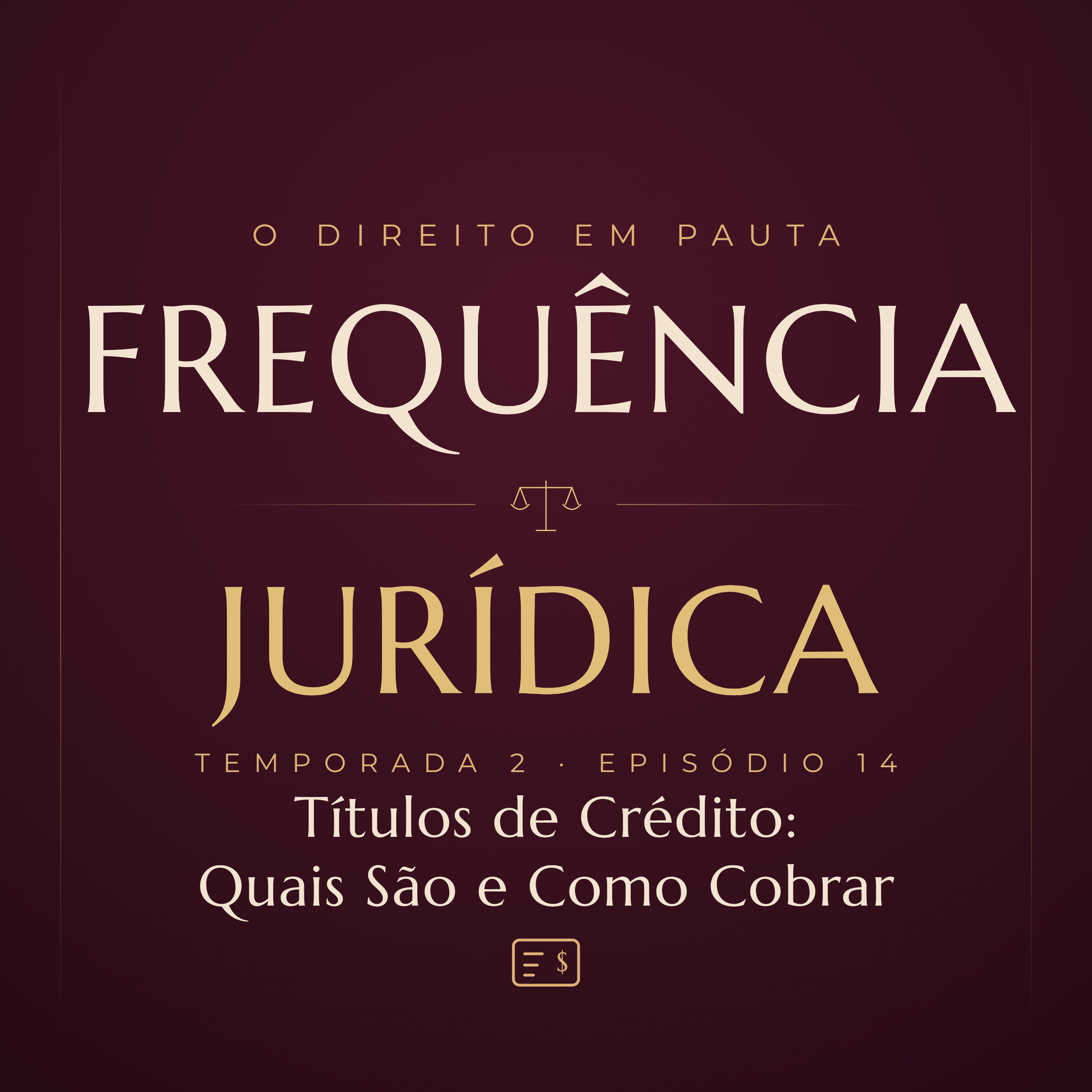 Títulos de Crédito: Quais são e como cobrar episode artwork
