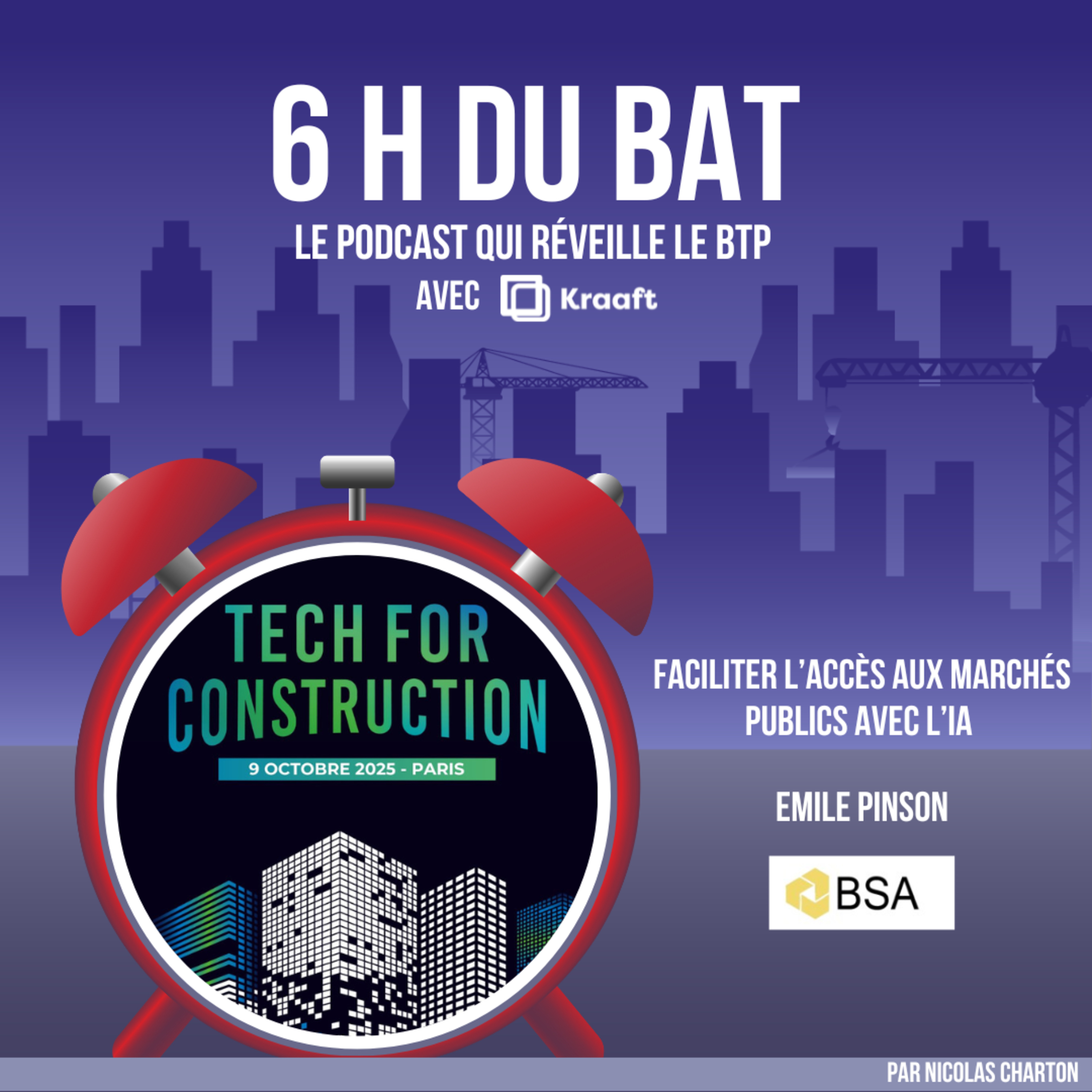 6H DU BAT x Tech For Construction - Des marchés publics plus accessibles grâce à l'IA ? - Emile Pinson episode artwork