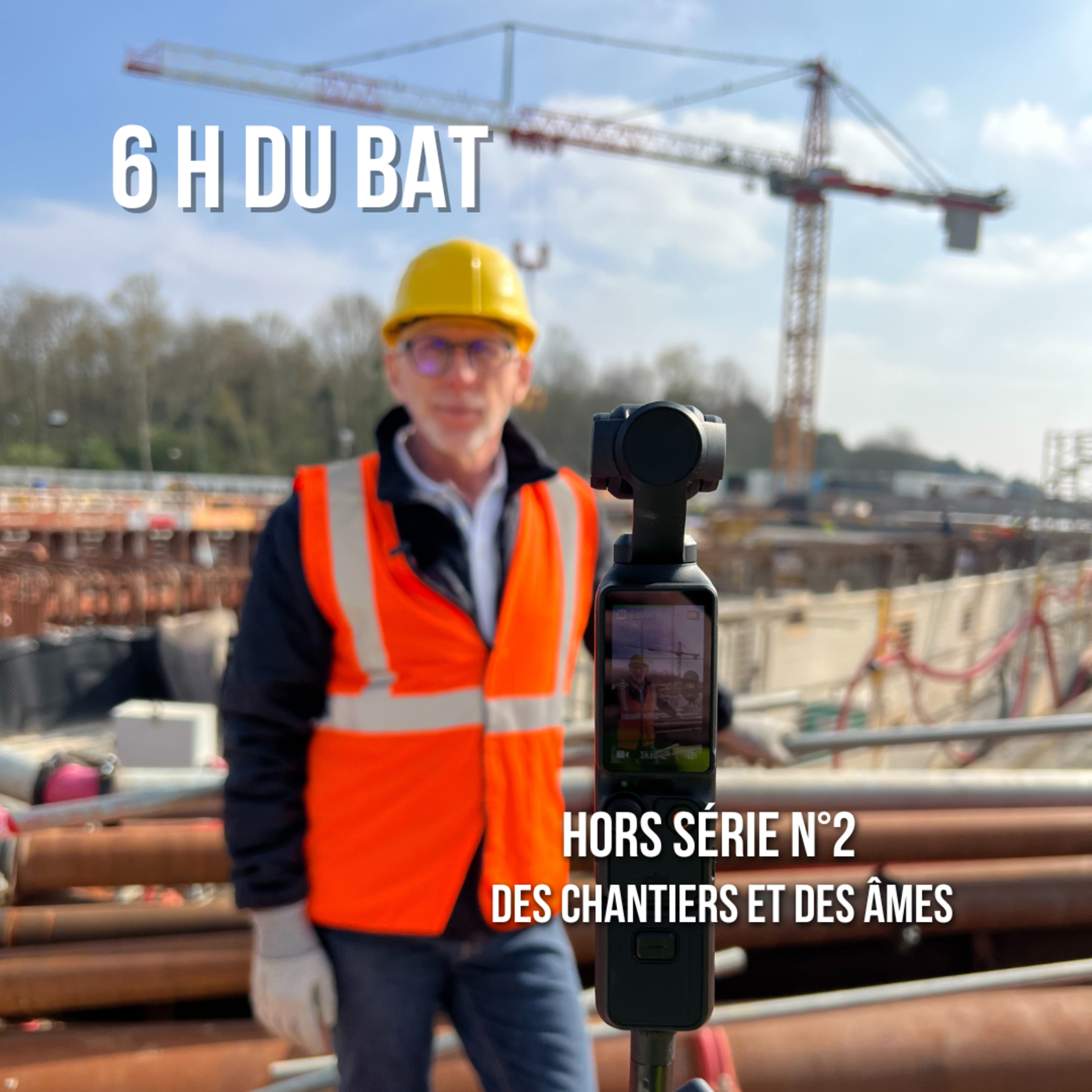 Hors Série Hivernal - Des chantiers et des âmes