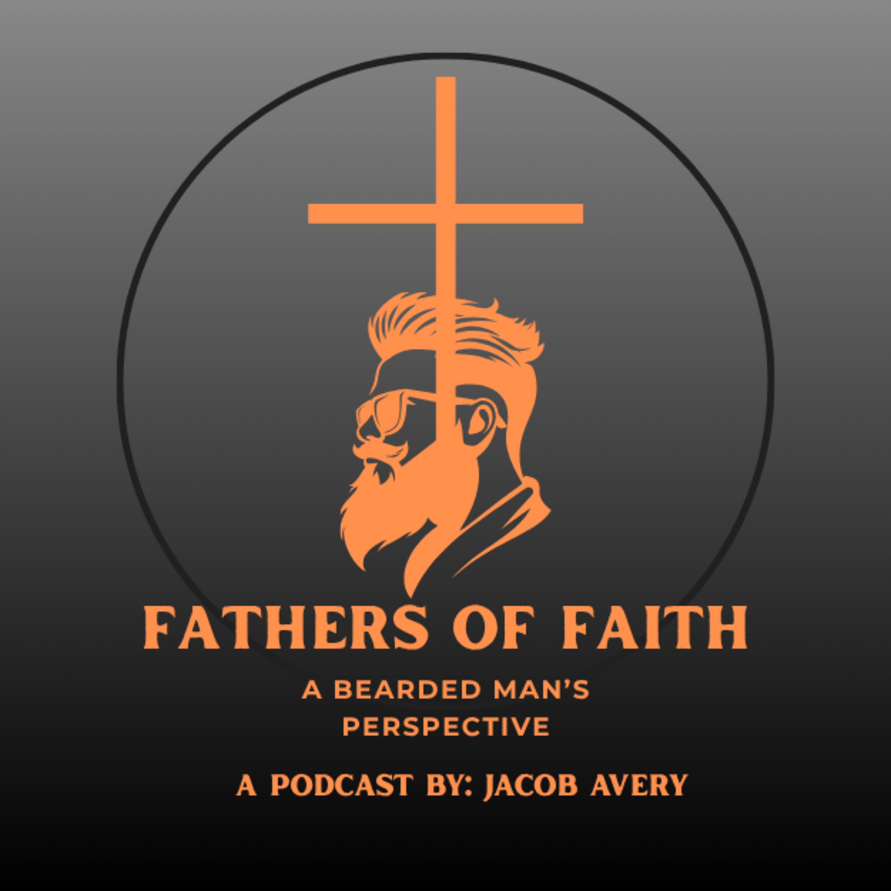 Fathers of Faith: A Bearded Man\'s Perspective