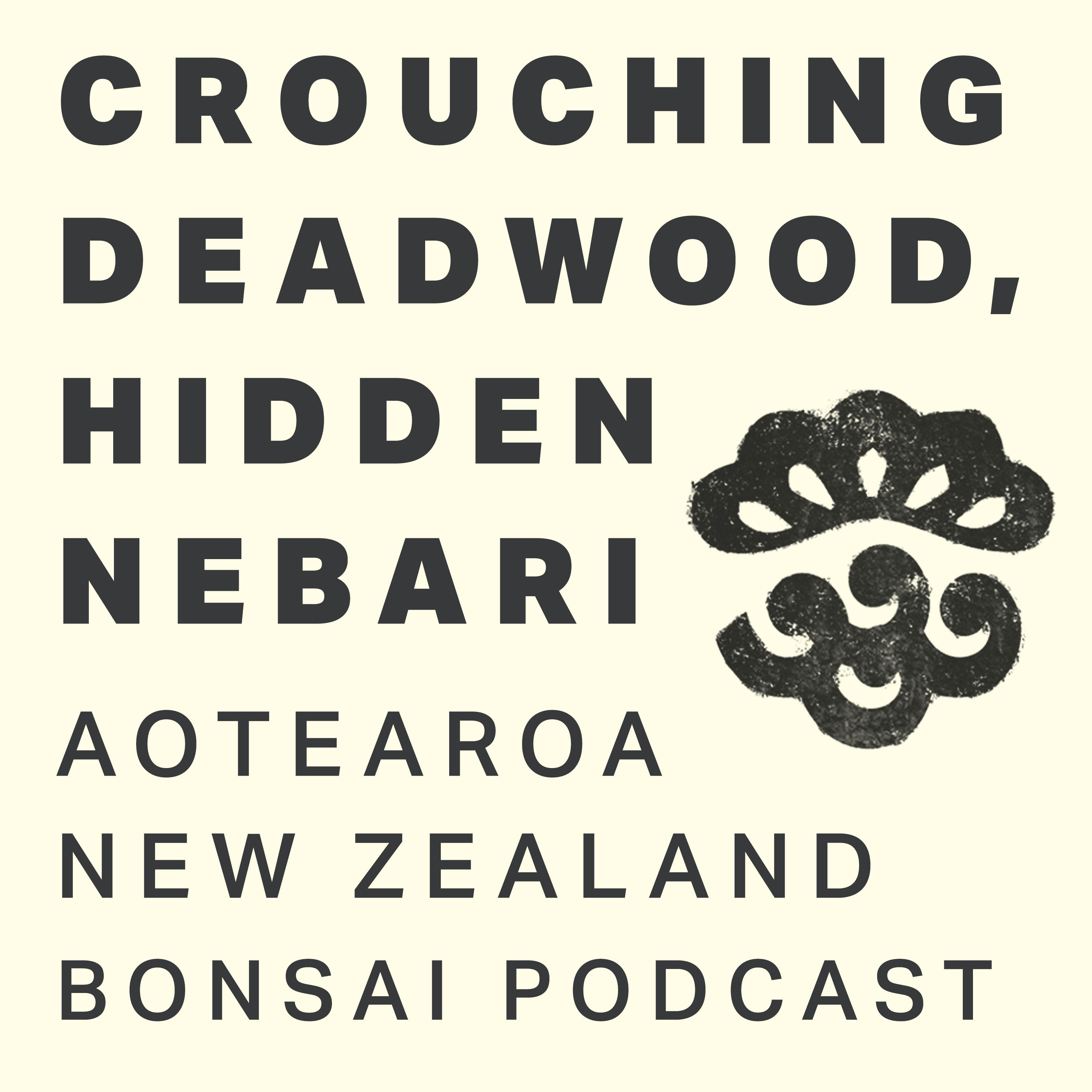 Crouching Deadwood, Hidden Nebari Bonsai Podcast - Episode 9 episode artwork
