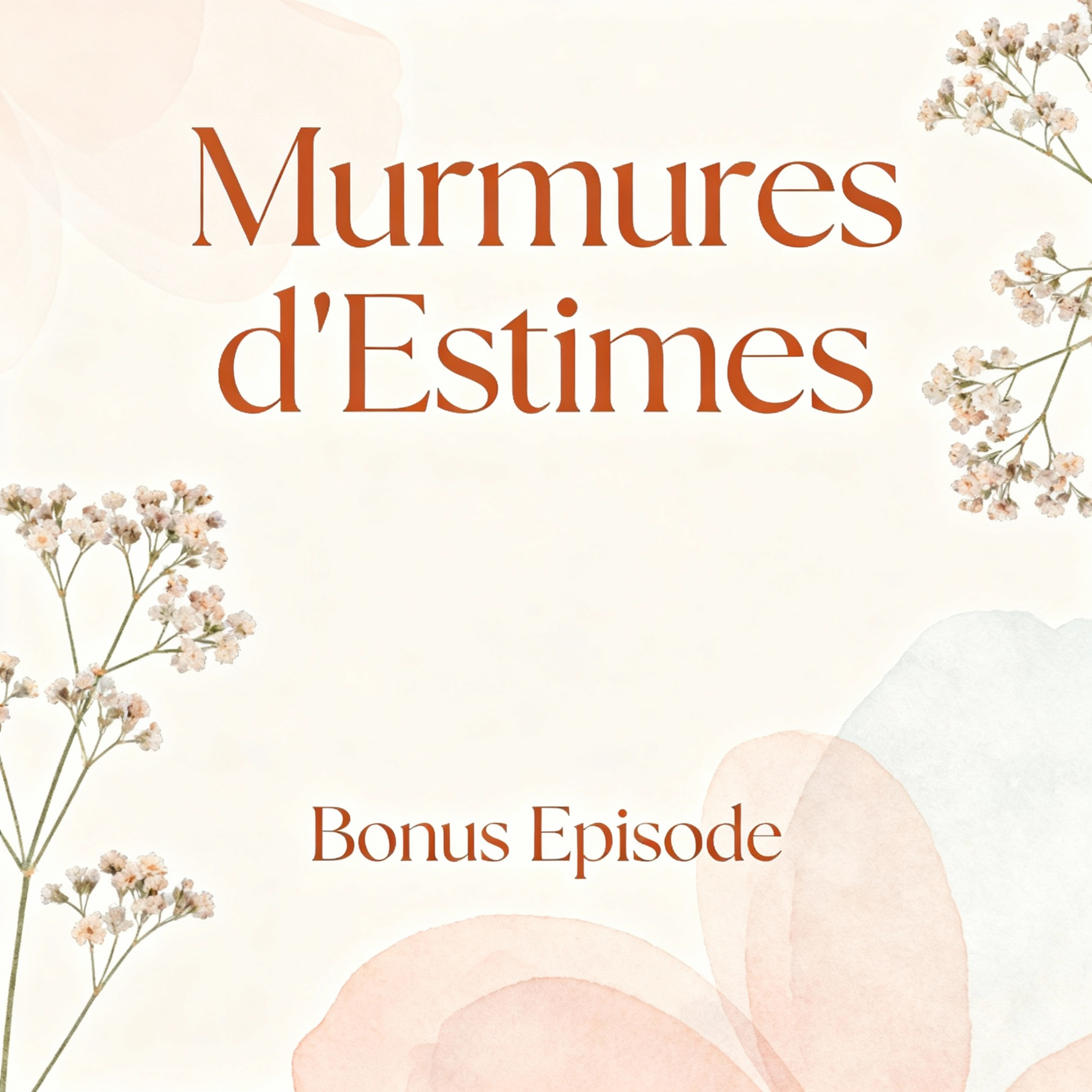 Episode bonus - Se pardonner et avancer doucement