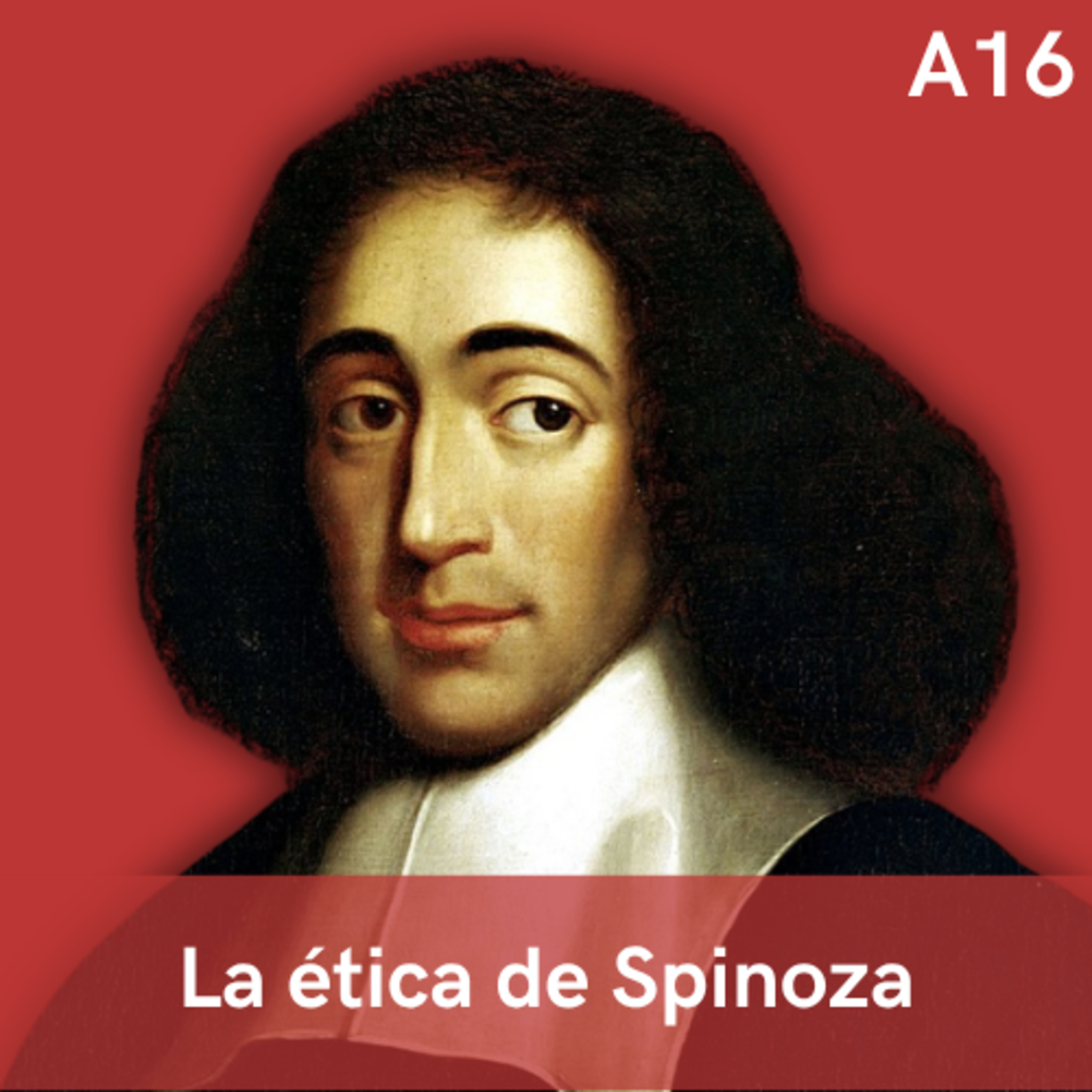 A16. La ética de Spinoza, con Vicente Serrano (profesor de filosofía) episode artwork