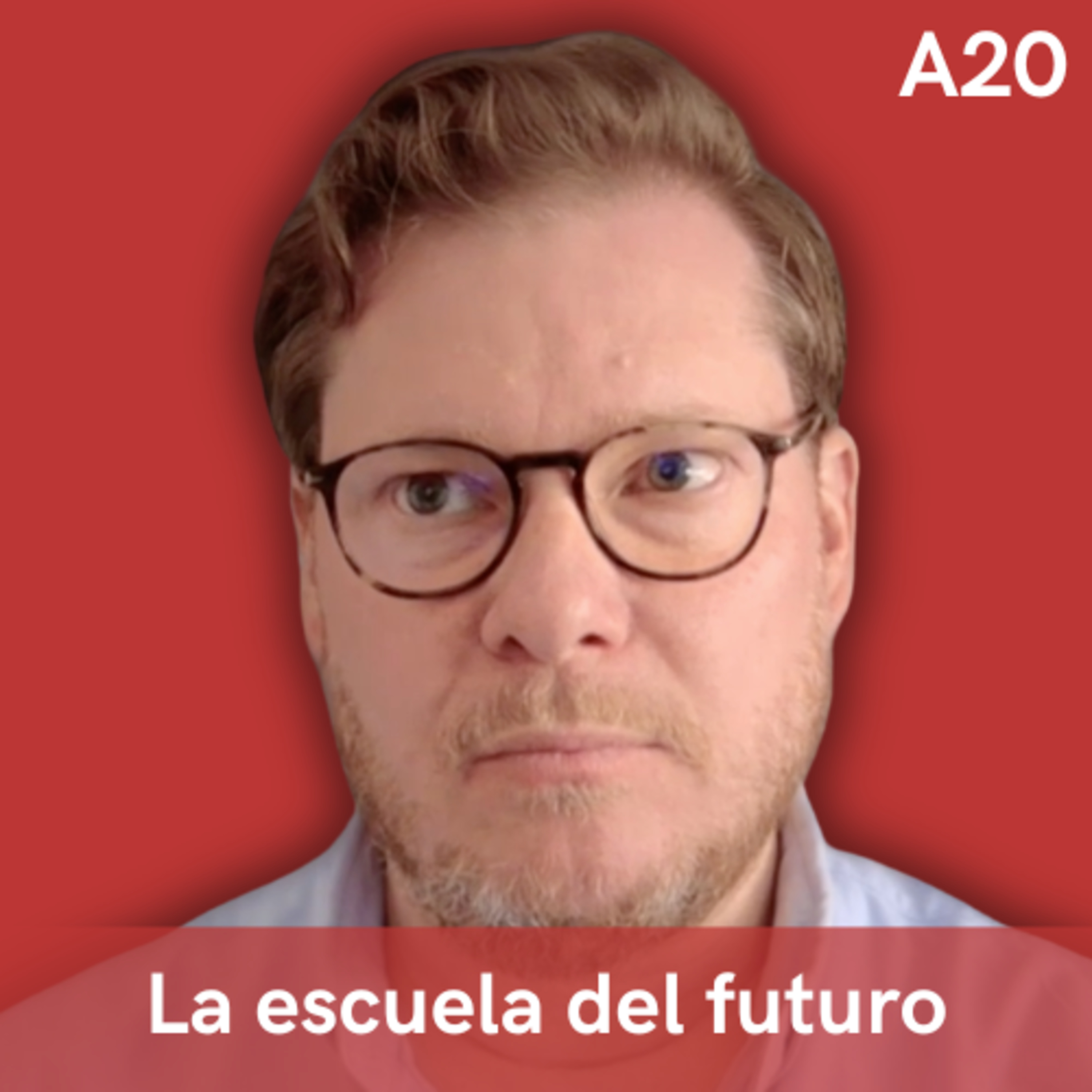 A20. La escuela del futuro (Instituto Tramontana), con Javier Cañada episode artwork