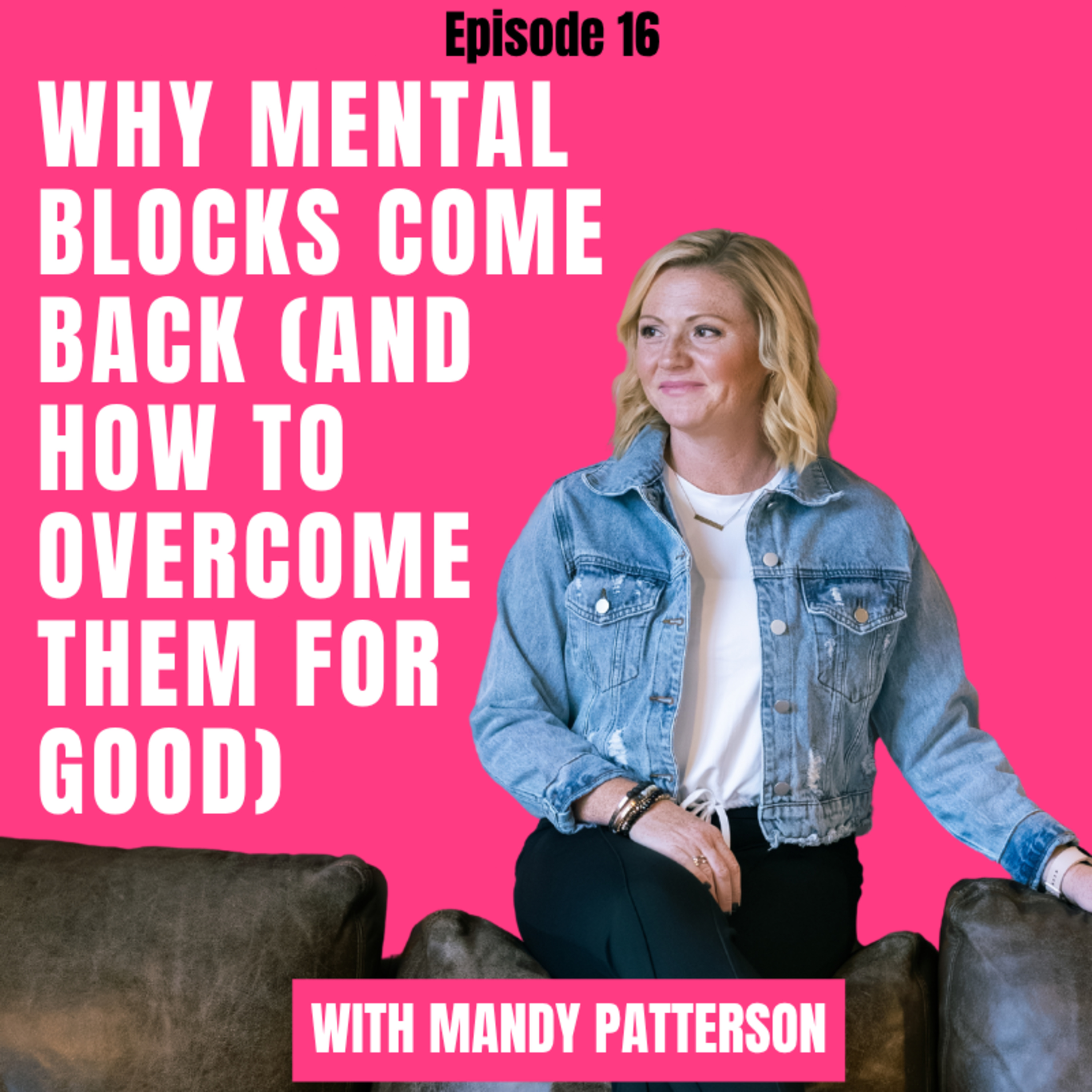 Mind Over Mental Block