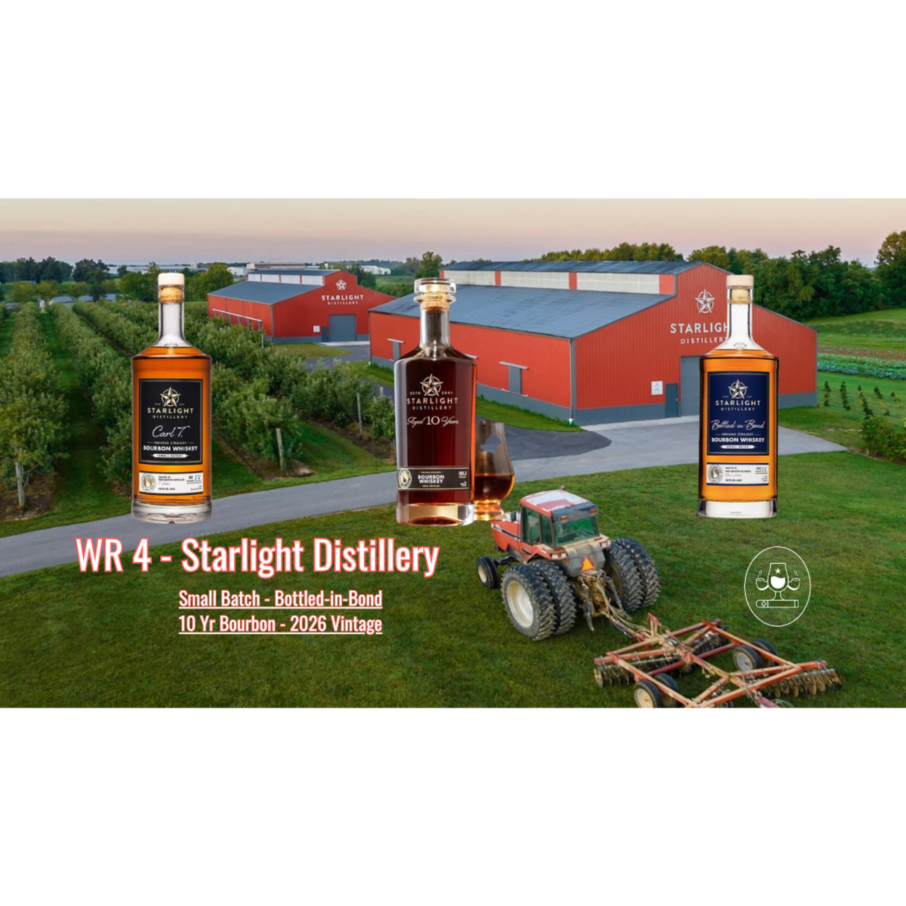 WR 4 - 6/28/26 - Starlight Distillery - 10 YR Bourbon 2026 Vintage - Small Batch - Bottled In Bond episode artwork