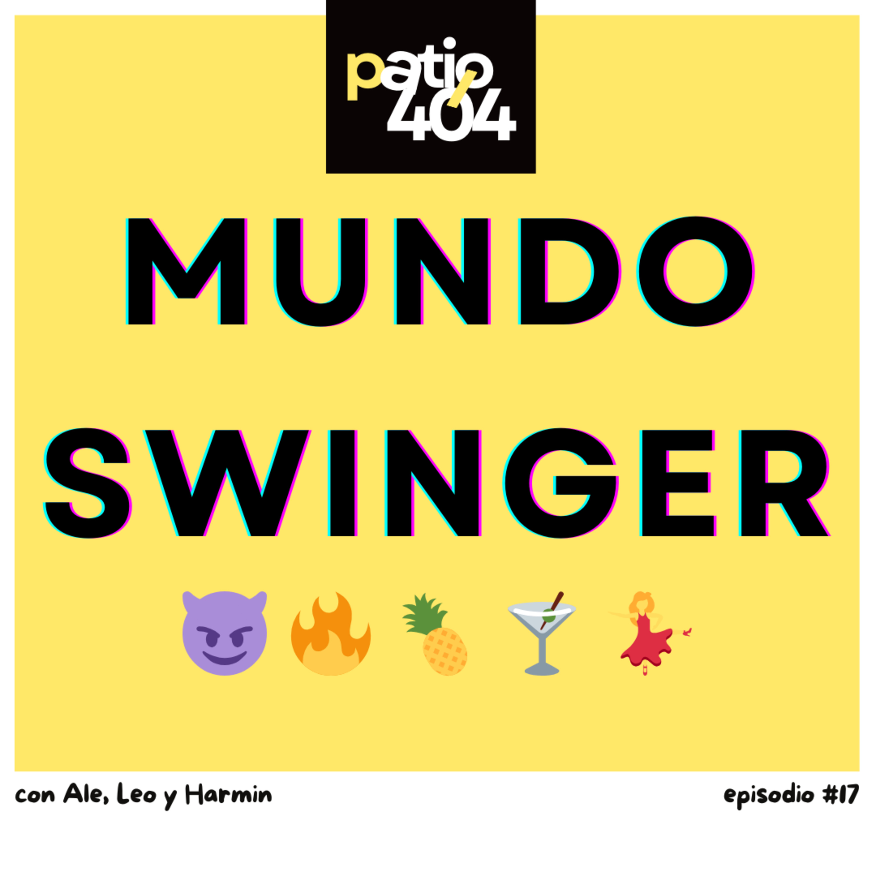 Swinger: deseo, reglas y la fantasía de compartir a tu pareja - EP17 episode artwork